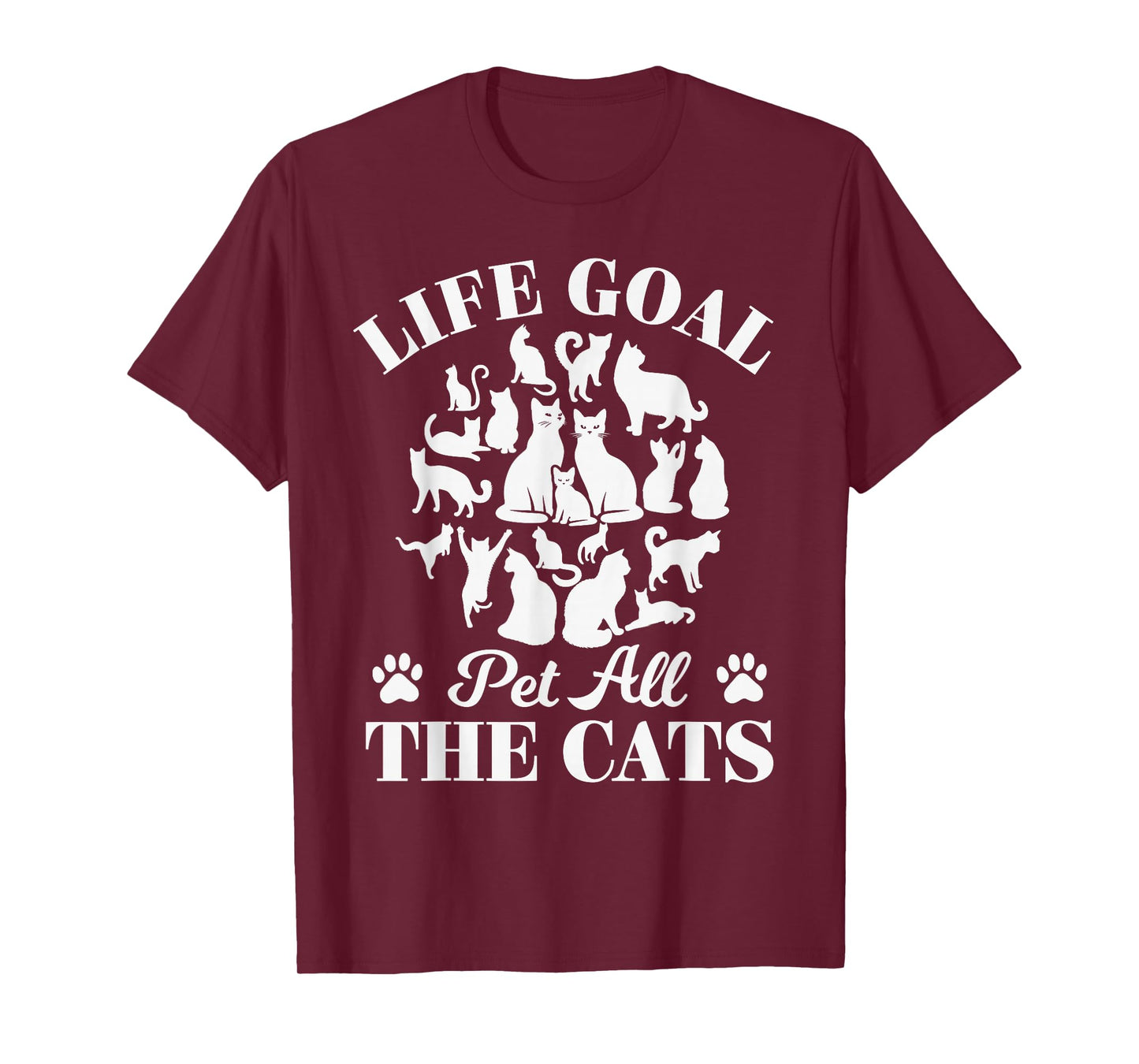 Life Goal Pet All The Cats Cat Dad Tshirt Cat Mom Cats Lover T-Shirt