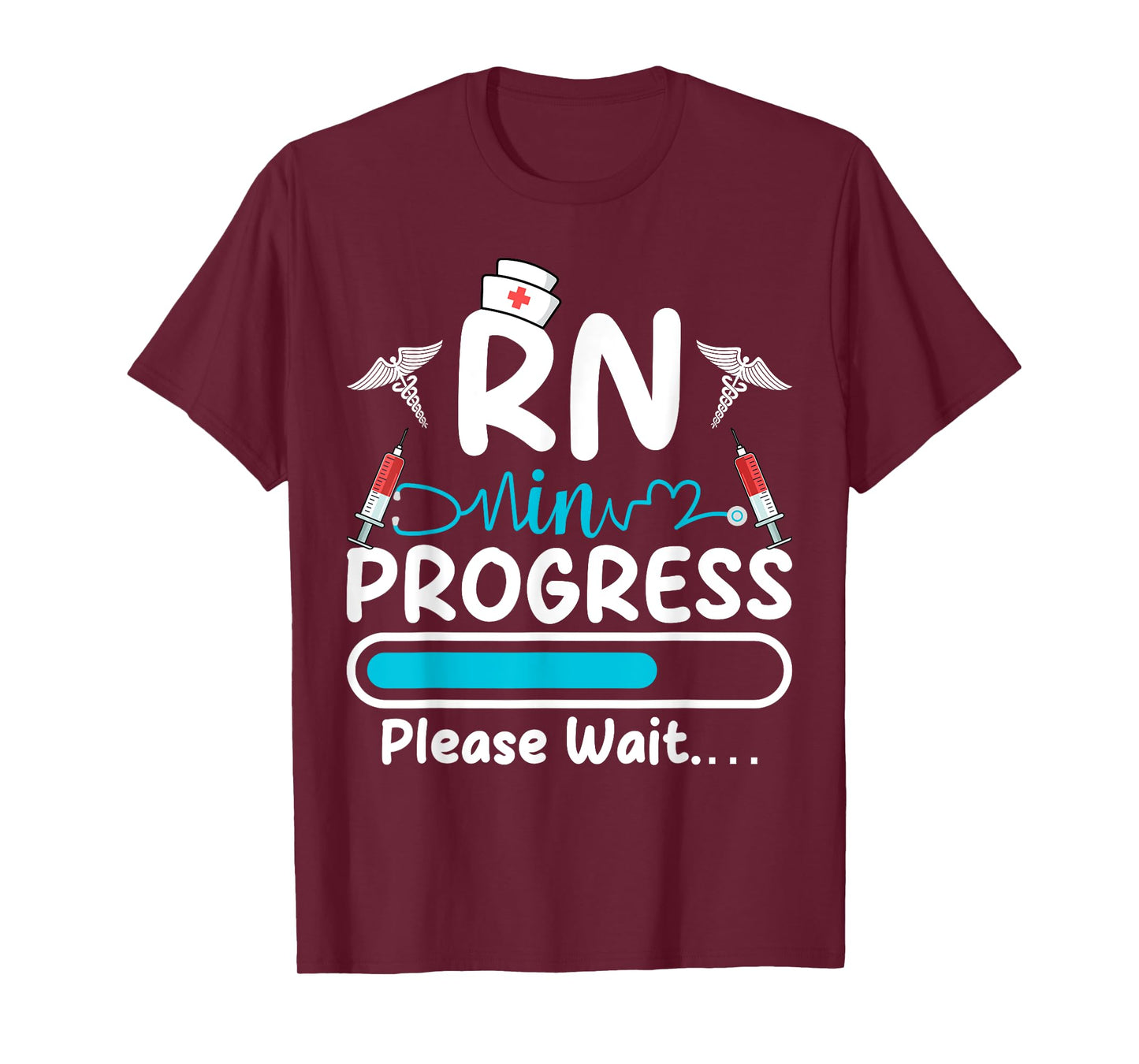 RN In Progress Loading Funny Future Nurse Graduation Lover T-Shirt