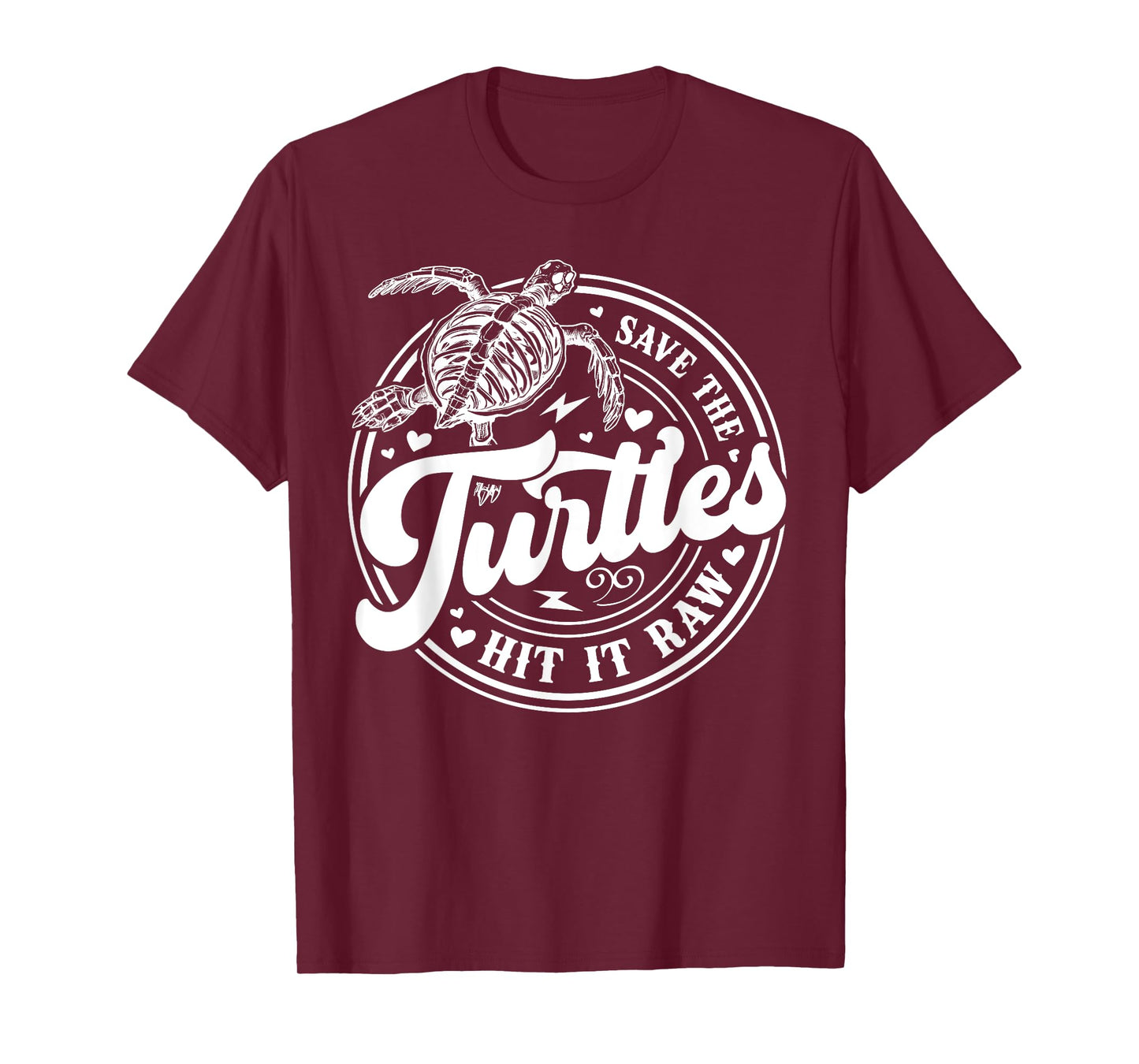 Save The Turtles Hit It Raw T-Shirt
