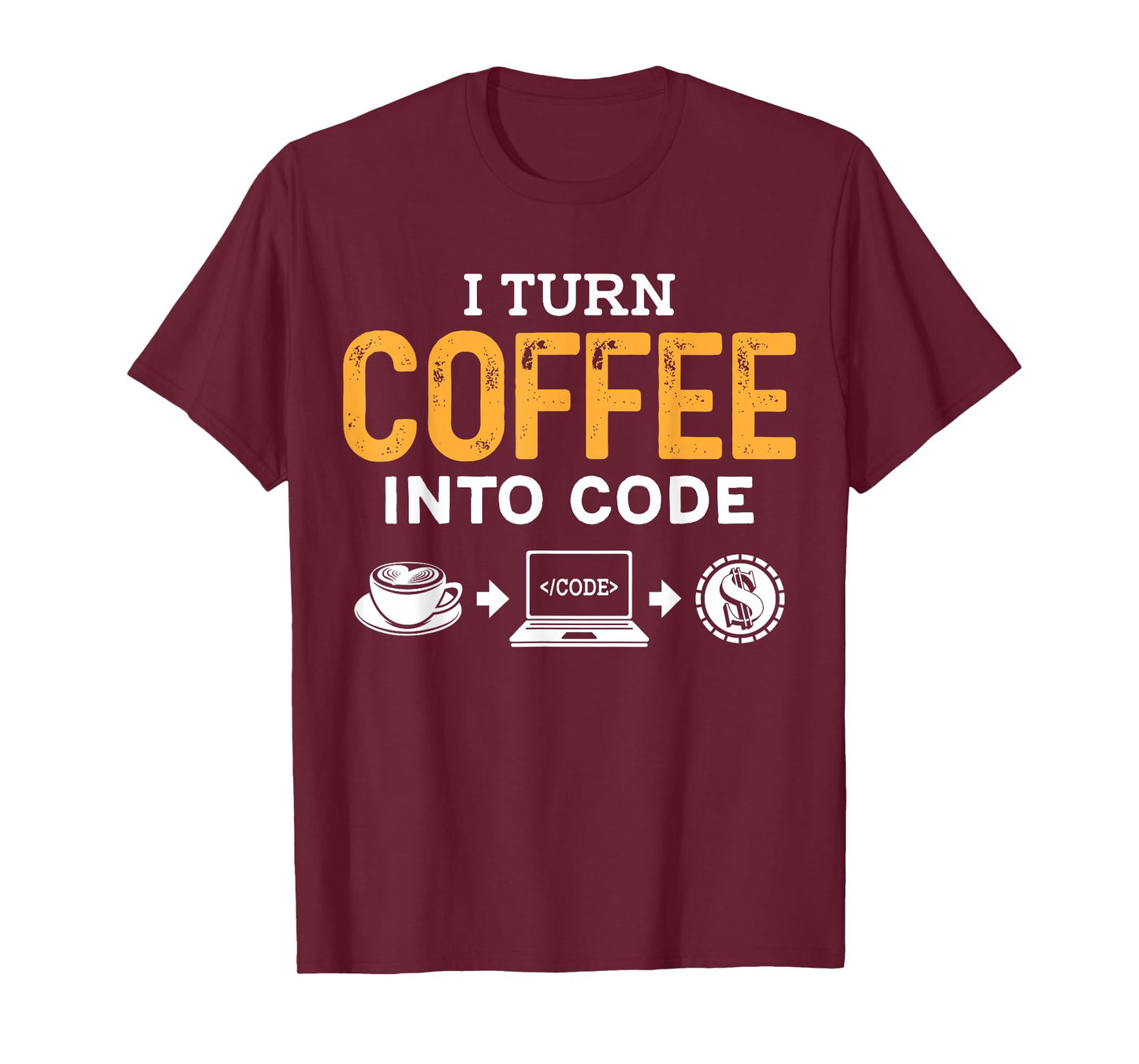 i turn coffee into code Powered by Java and Logic men women T-Shirt