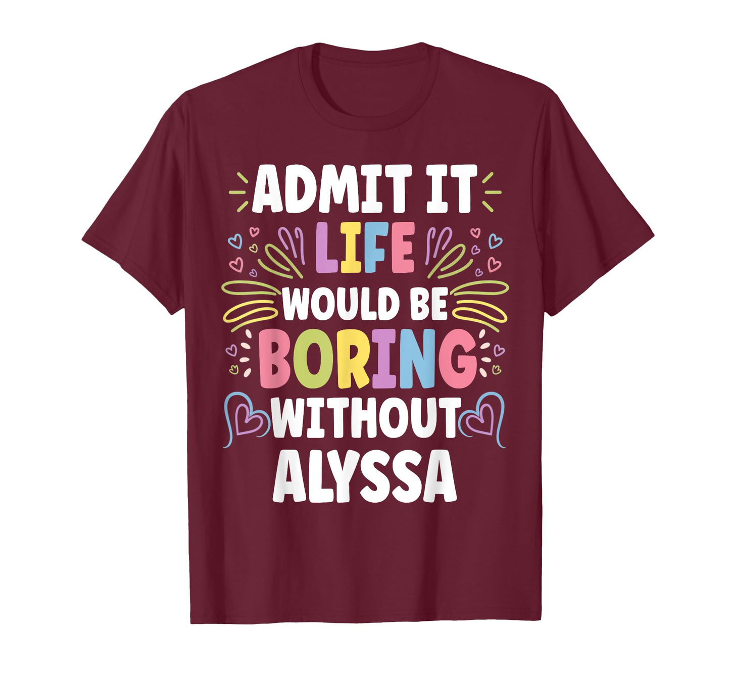 ALYSSA Personalized Name Funny Cute Custom ALYSSA Name T-Shirt