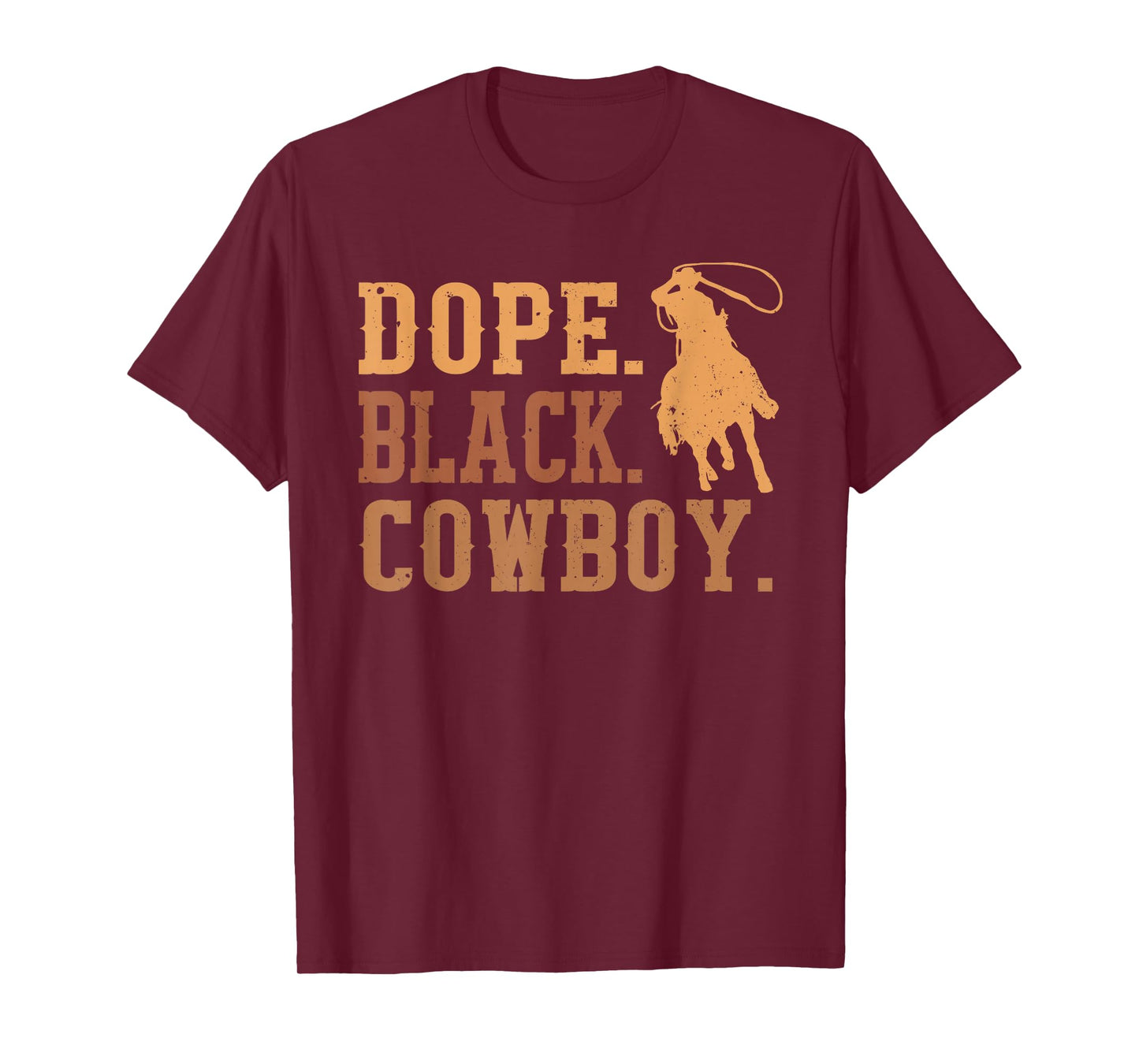 Dope Black Cowboy Melanin Black African Rodeo Cowboy T-Shirt