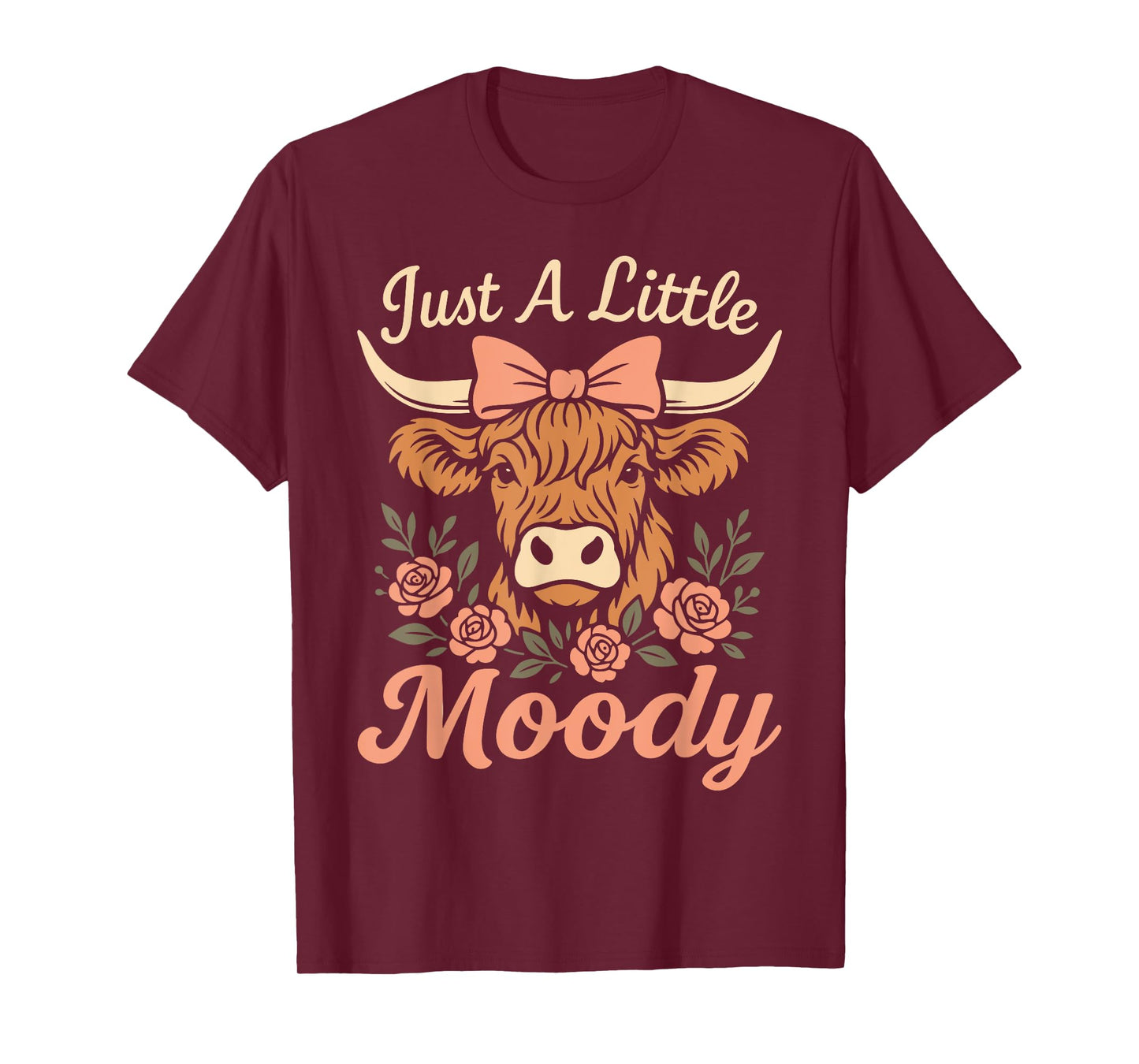 Funny Farmer Highland Cow Just A Little Moody Flower Farm T-Shirt