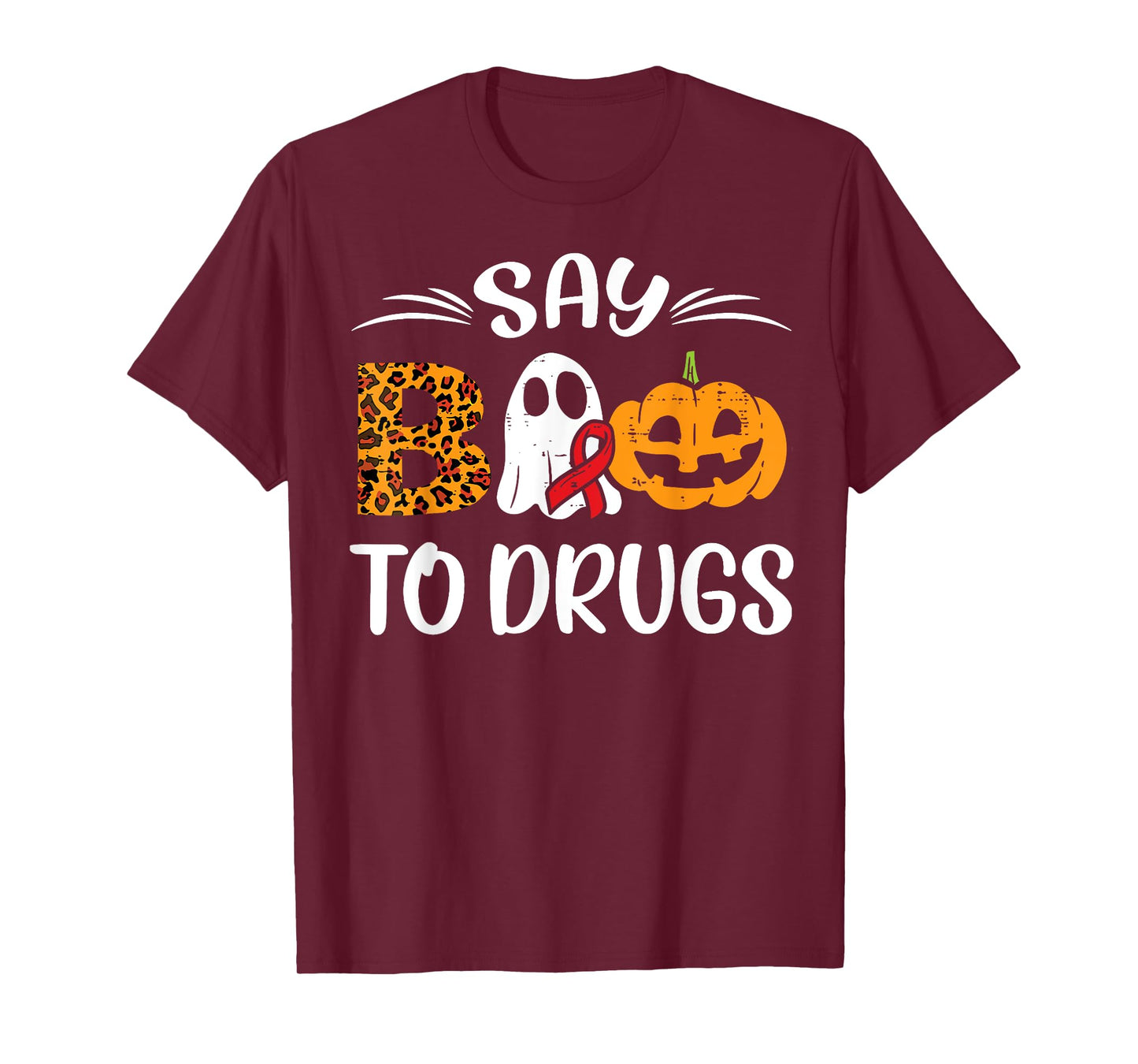 Say Boo To Drugs Ghost Halloween Drug Free Red Ribbon Week T-Shirt