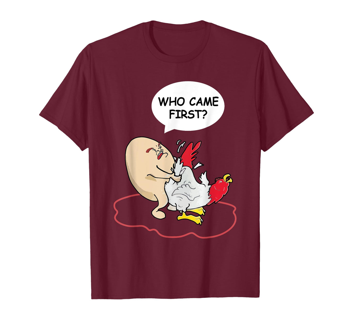 Who Came First Chicken Or Egg Funny Adult Humor T-Shirt
