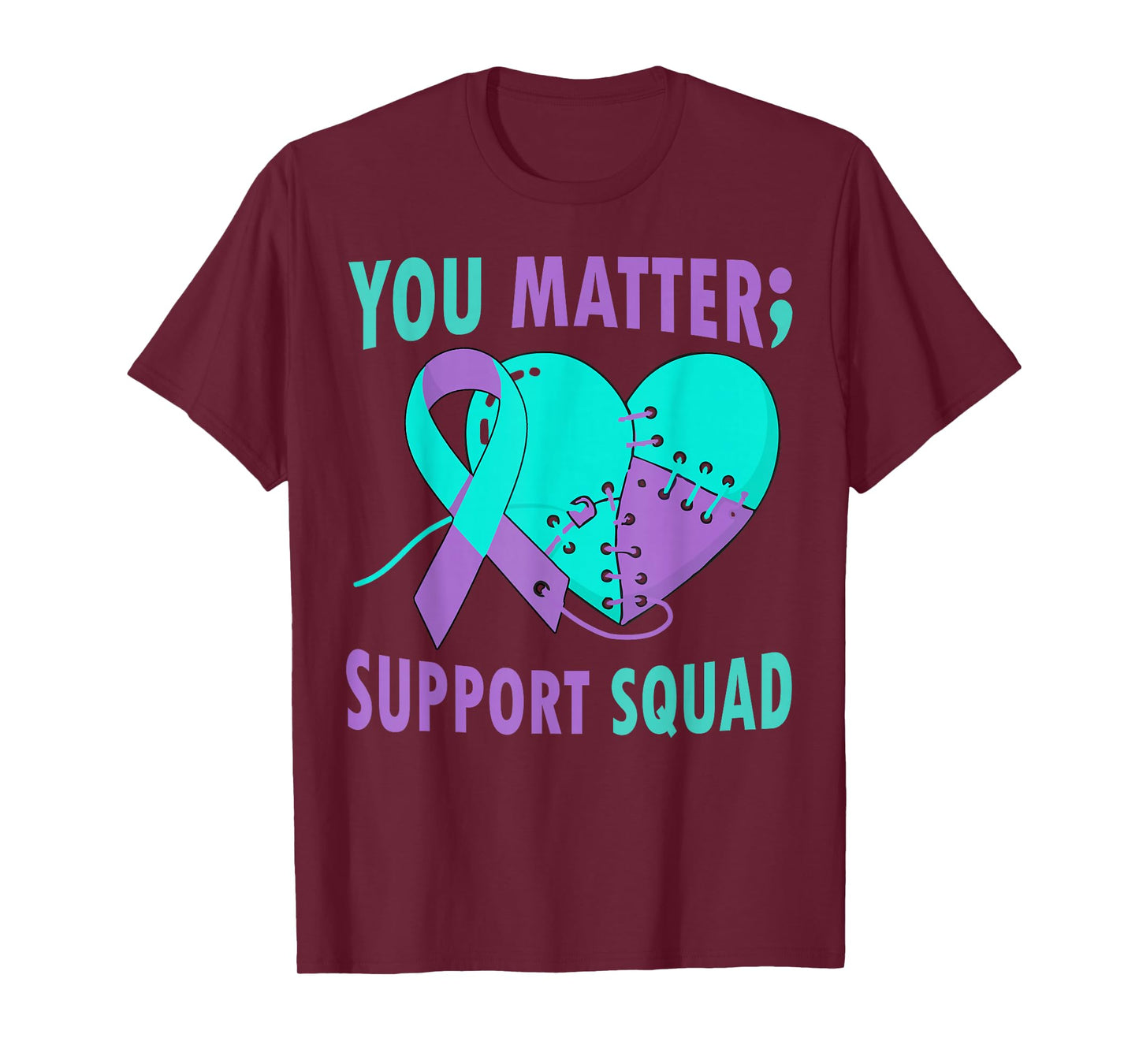 Your Life Matters Semicolon Suicide Prevention Awareness T-Shirt