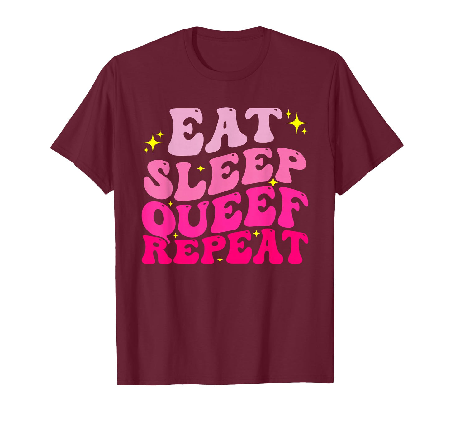 Funny Eat Sleep Queef Repeat Inappropriate Queefing Joke T-Shirt