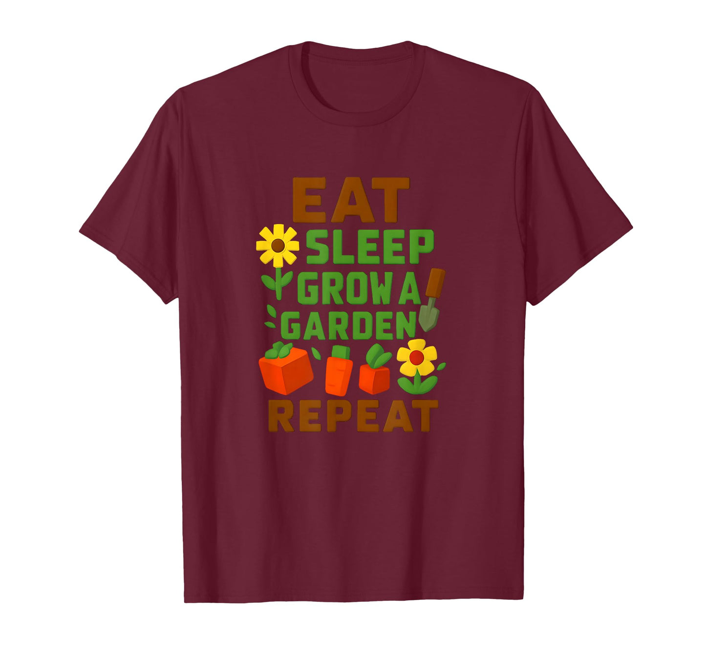 Eat Sleep Grow a Garden Repeat Gamer Style T-Shirt