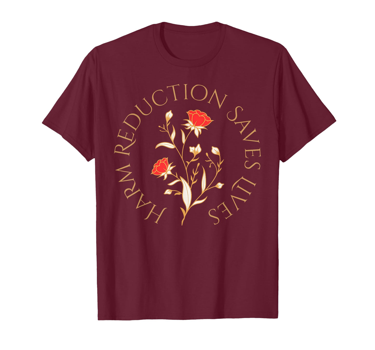 Harm Reduction Saves Lives Floral Vibe Overdose Awareness T-Shirt