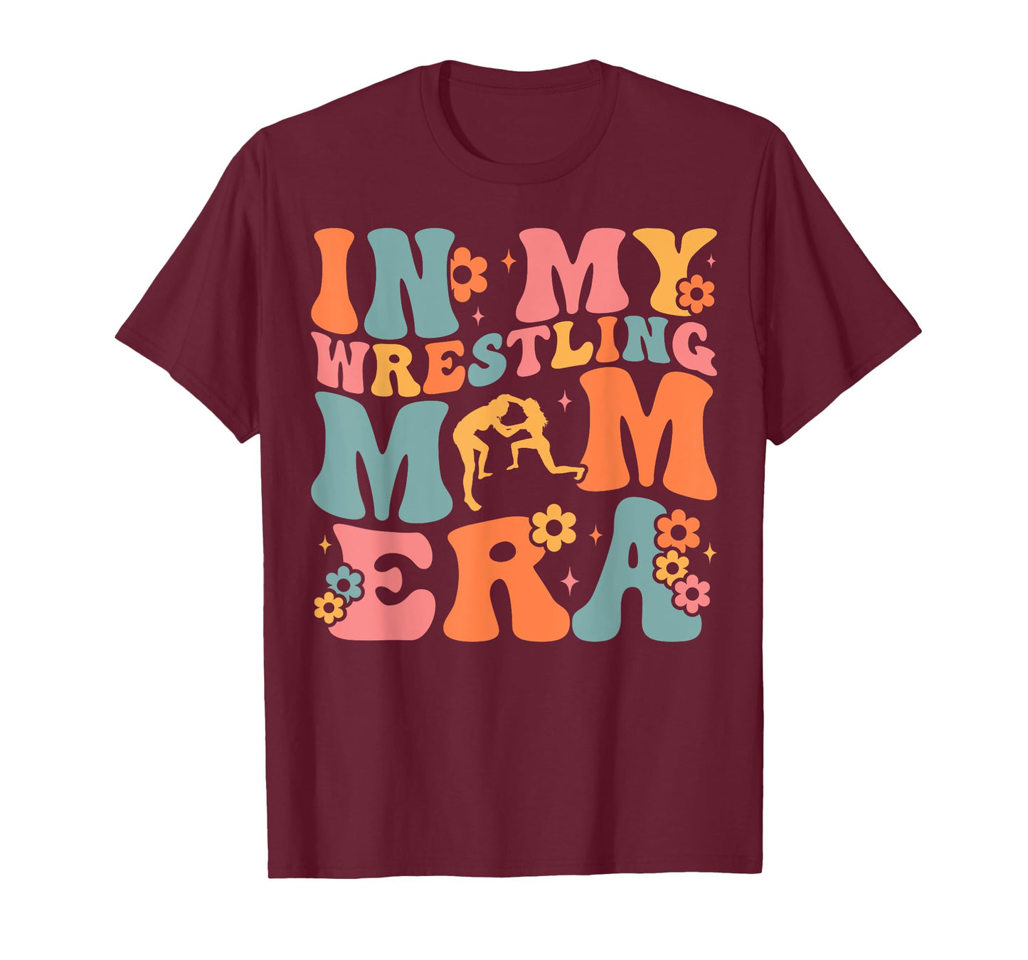 In My Wrestling Mom Era Mama Mothers Day T-Shirt