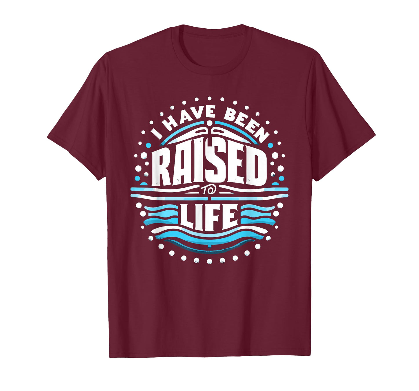 I Have Been Raised to Life Shirt Baptism Shirt Baptised T-Shirt