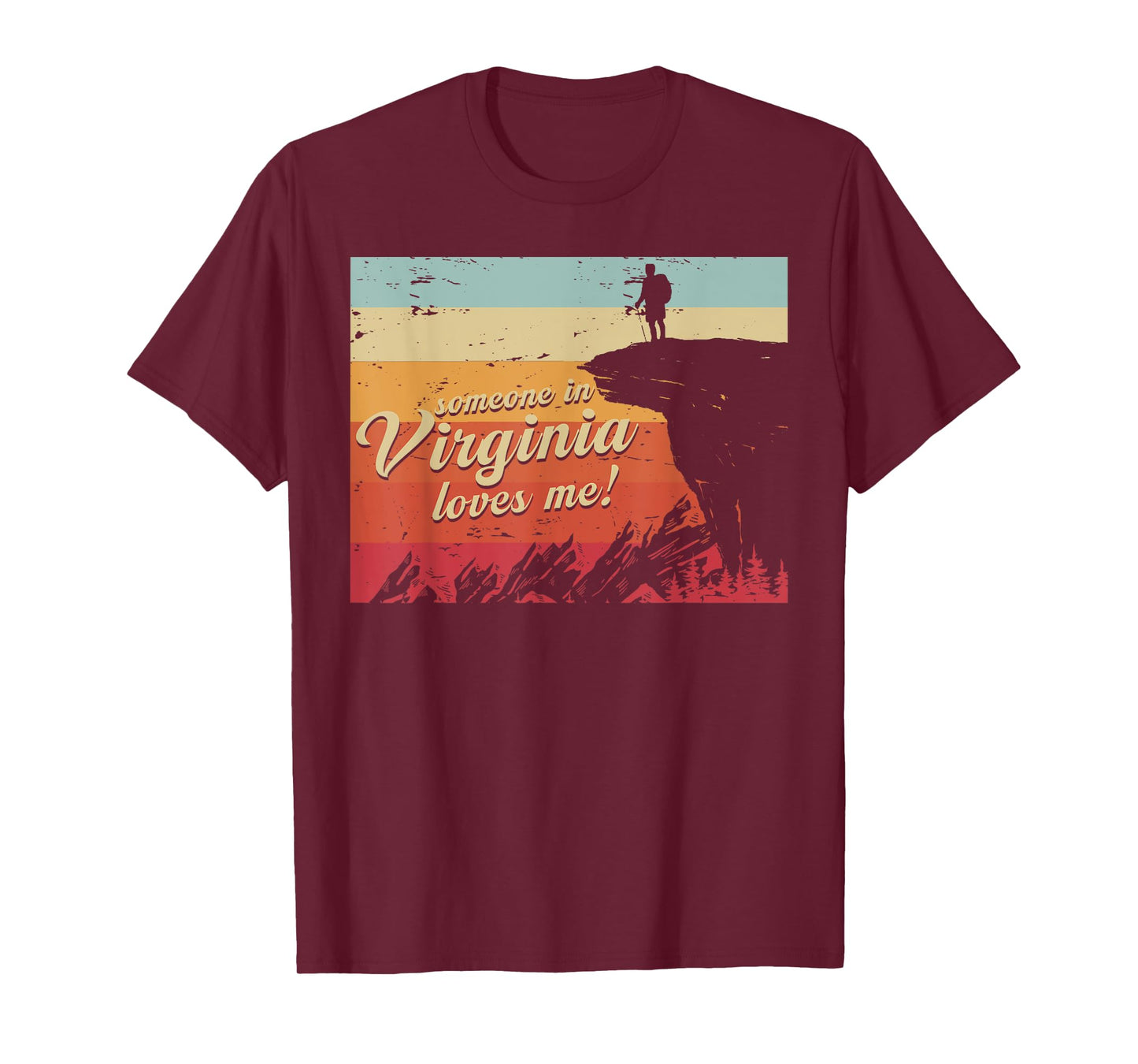 Someone In Virginia Loves Me T-Shirt