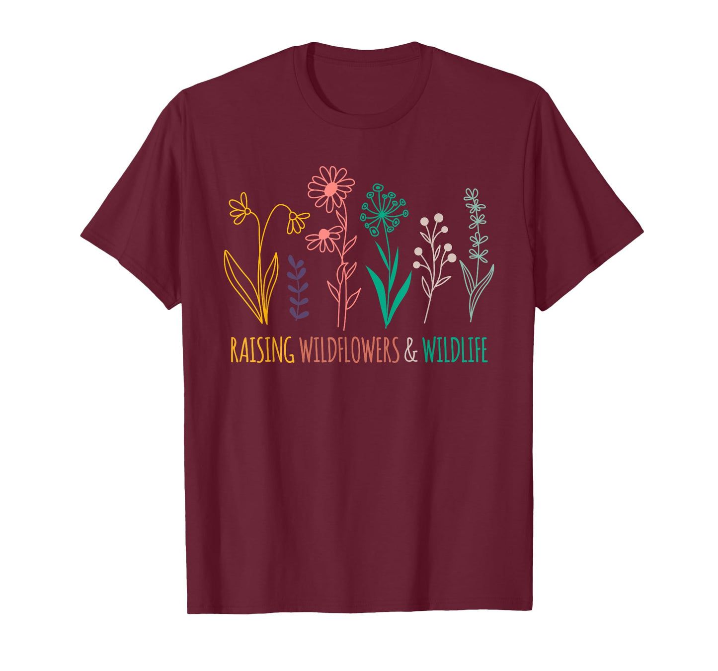 Raising Wildflowers And Wildlife Mom Mothers Day Vintage T-Shirt