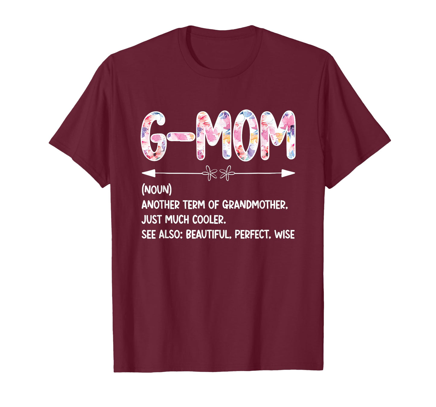 G-Mom Definition G-Mom Grandma G-Mom Grandmother T-Shirt