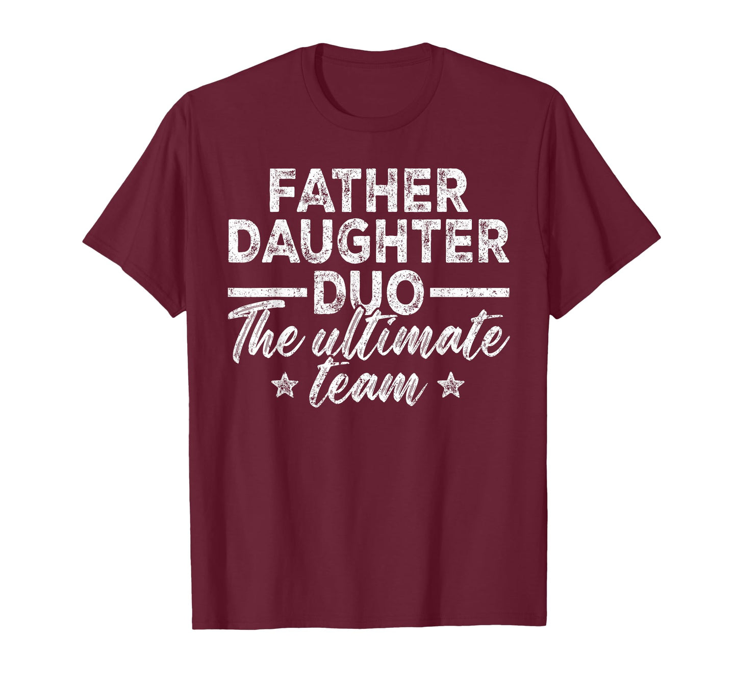 Dad Daughter, Father Daughter Duo The Ultimate Team T-Shirt
