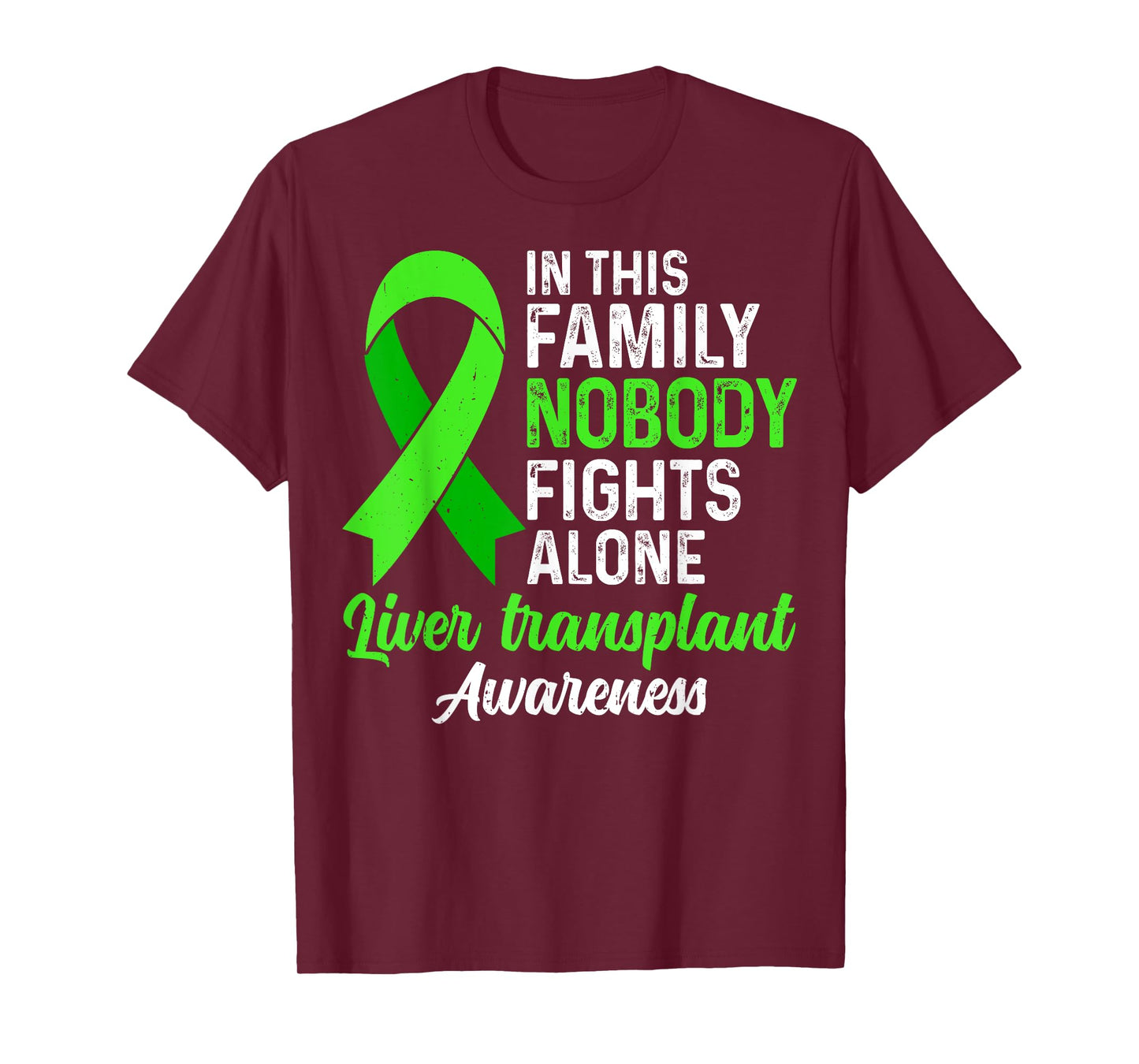This Family Nobody Fights Alone - Liver Transplant Awareness T-Shirt