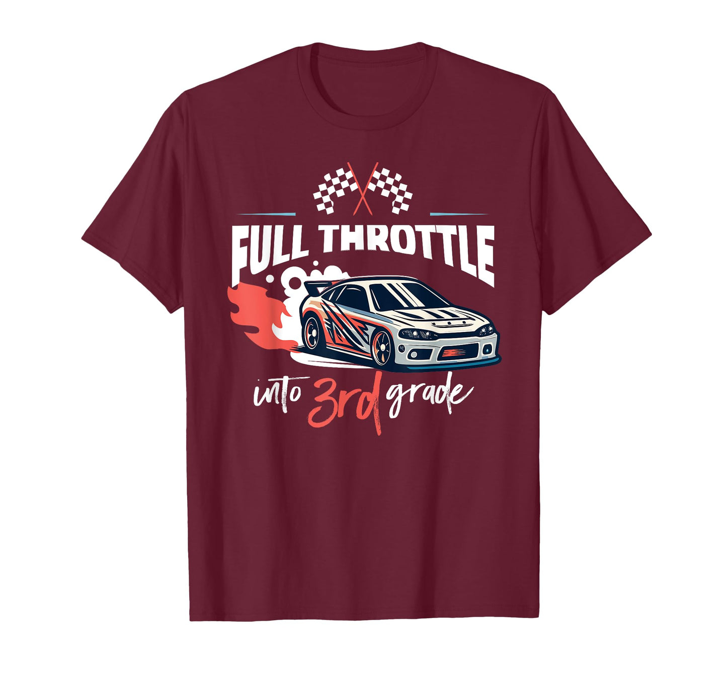 Full Throttle Into Third 3rd Grade Race Car Back to School T-Shirt