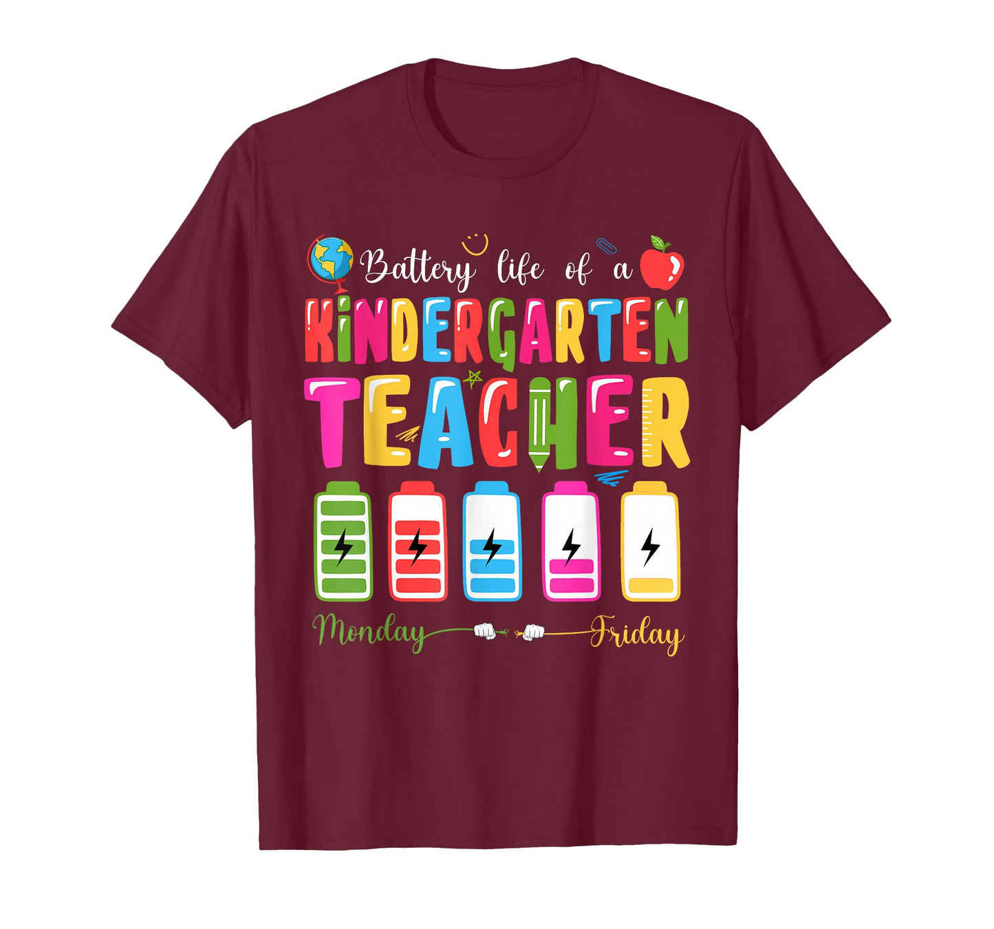 Battery Of Life A Nursery Teacher Back To School T-Shirt
