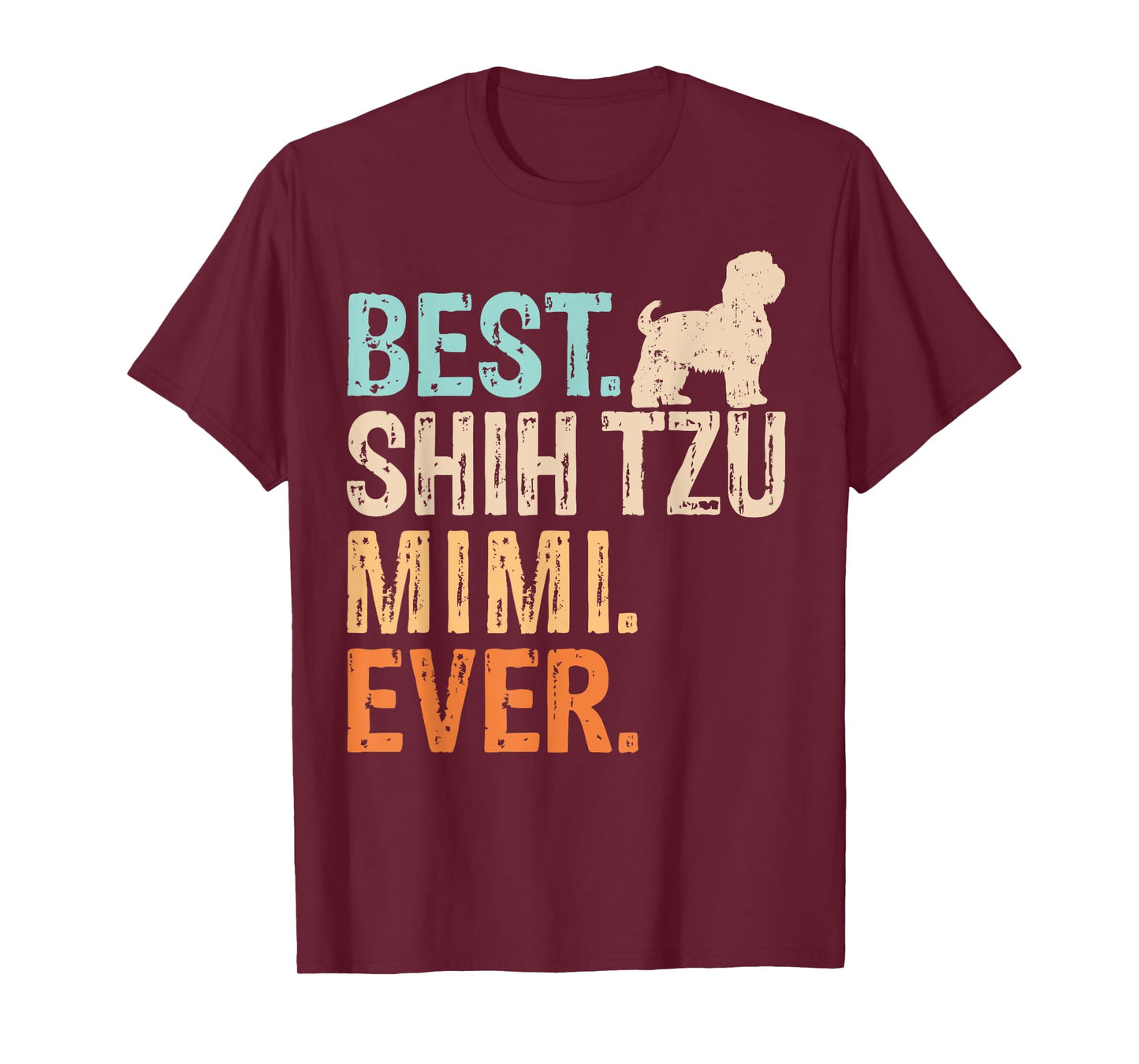 Best Shih Tzu Mimi Ever Dog Lover Grandma Funny Retro T-Shirt