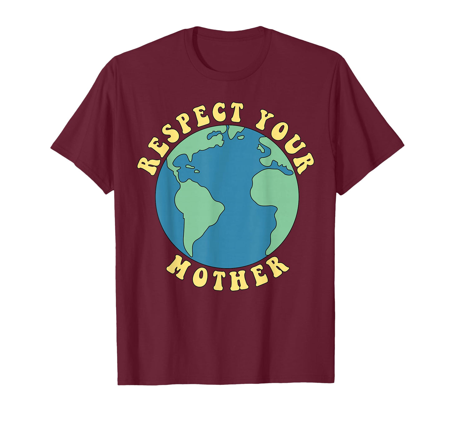 Respect Your Mother T-Shirt