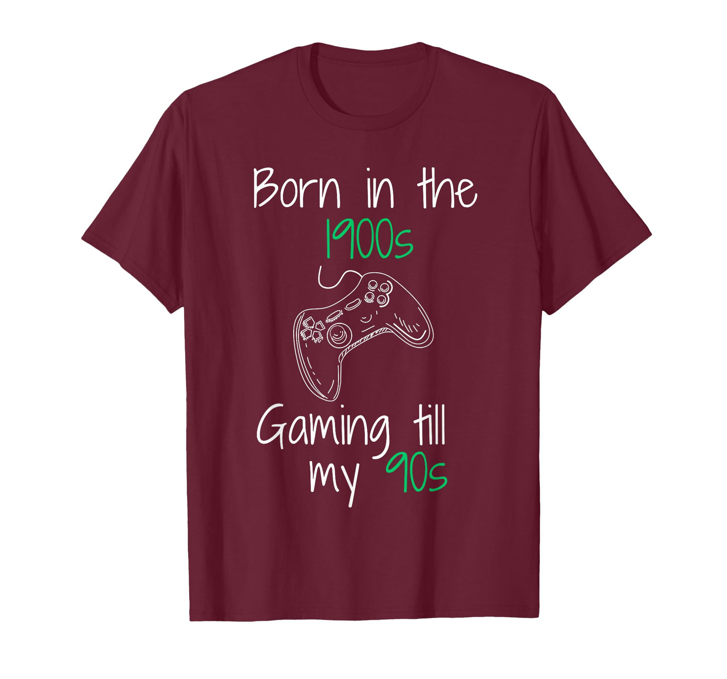 Funny Gamer Humor Born in The 1900s Gaming Till 90s T-Shirt