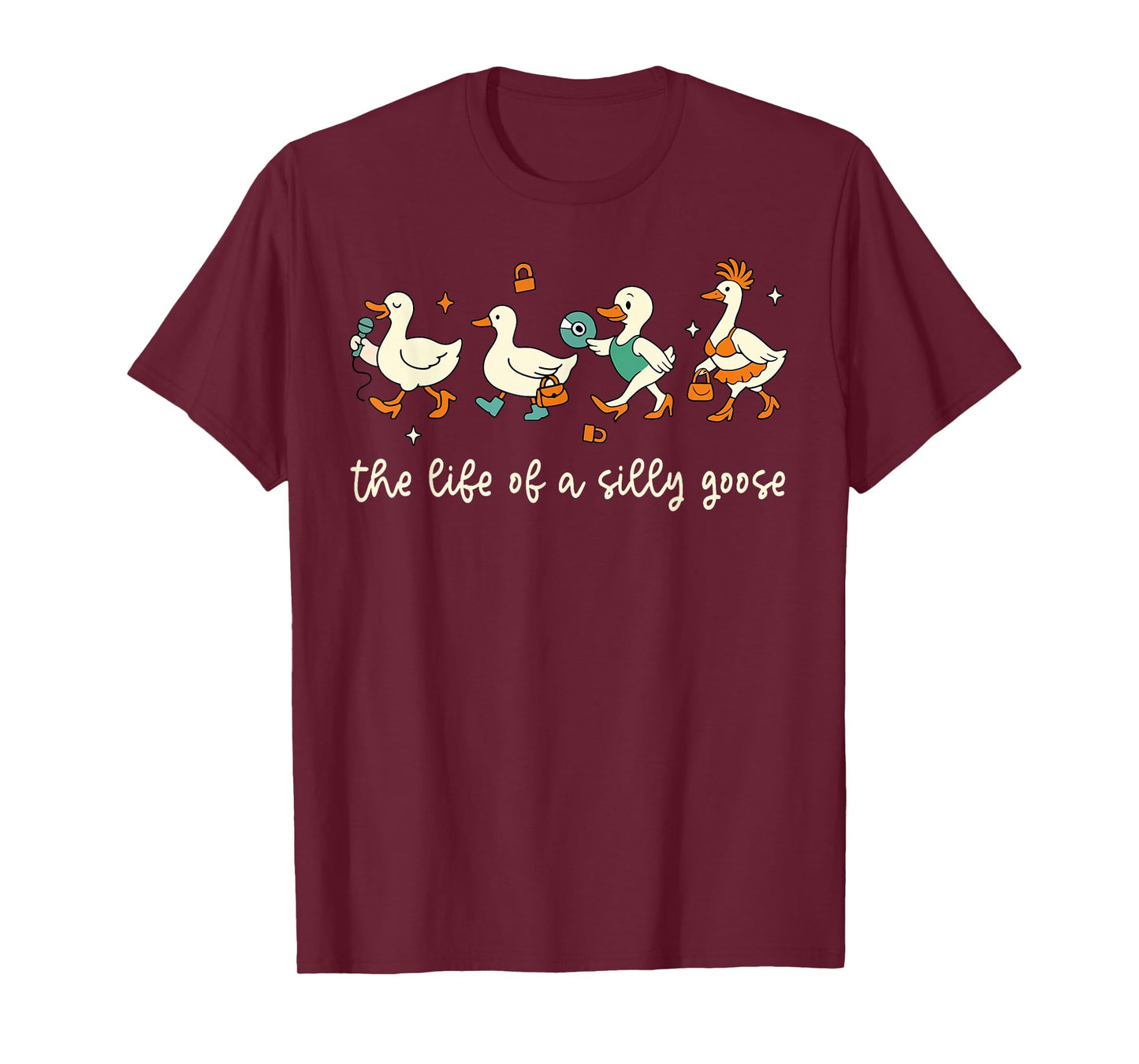 The Life of a Silly Goose Funny Trendy Meme Show Girl Tee T-Shirt