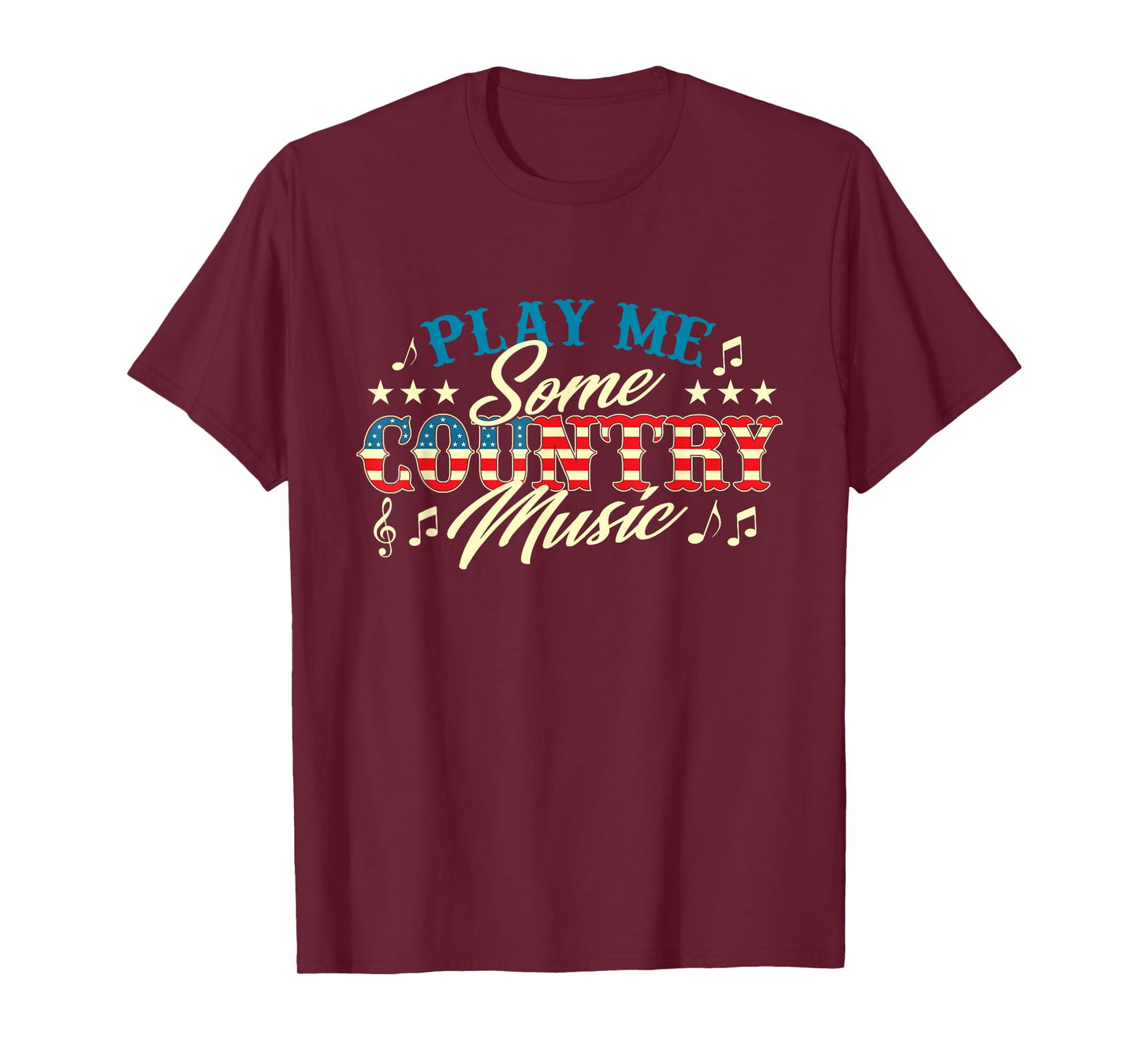 Play Me Some Country Music - Cowboy Western Cowpoke T-Shirt