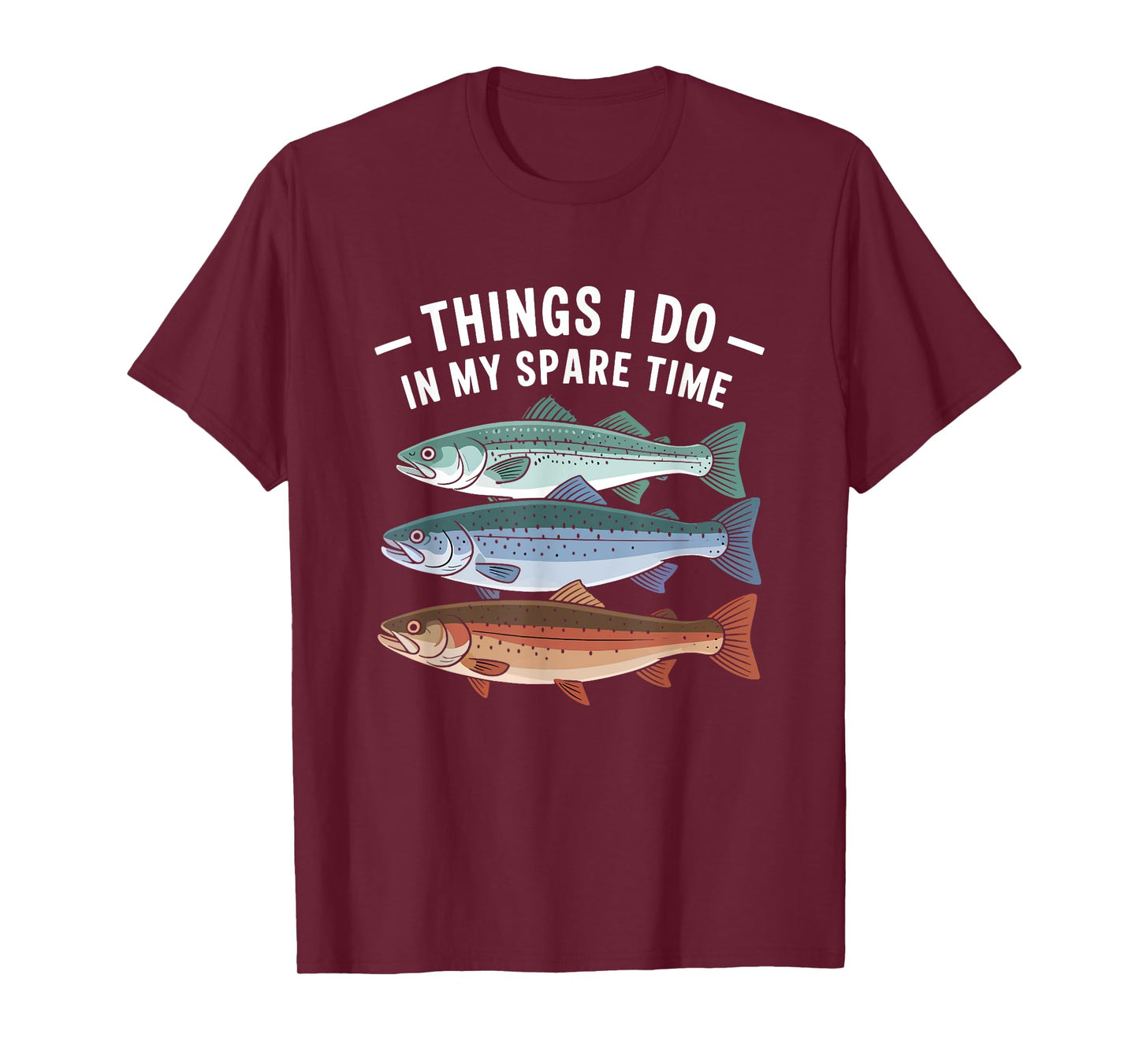Vintage Fish Catching Humor - Things I Do Funny Fish Lover T-Shirt