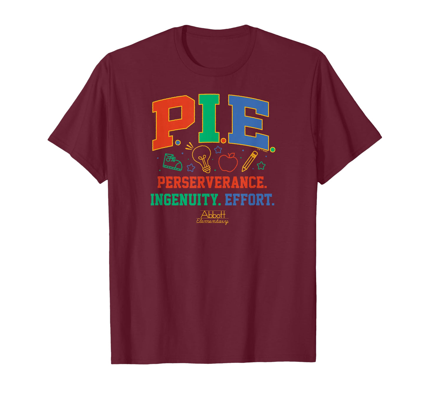 Abbott Elementary - Janine PIE Perseverance Ingenuity Effort T-Shirt