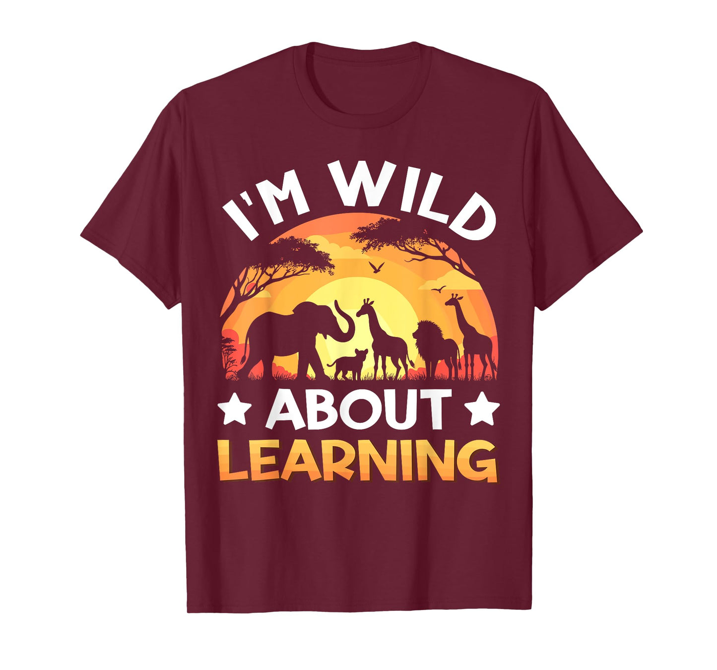 Wild About Learning Zoo Animals School Wildlife Safari T-Shirt