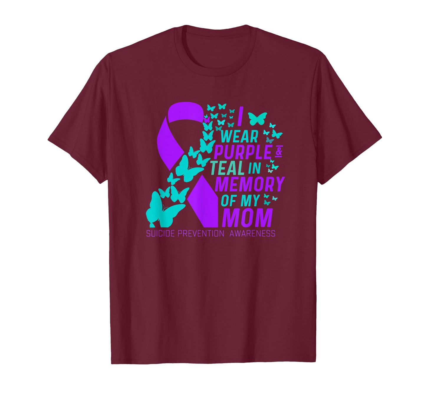 I Wear Purple and Teal for My Moms Suicide Prevention Women T-Shirt
