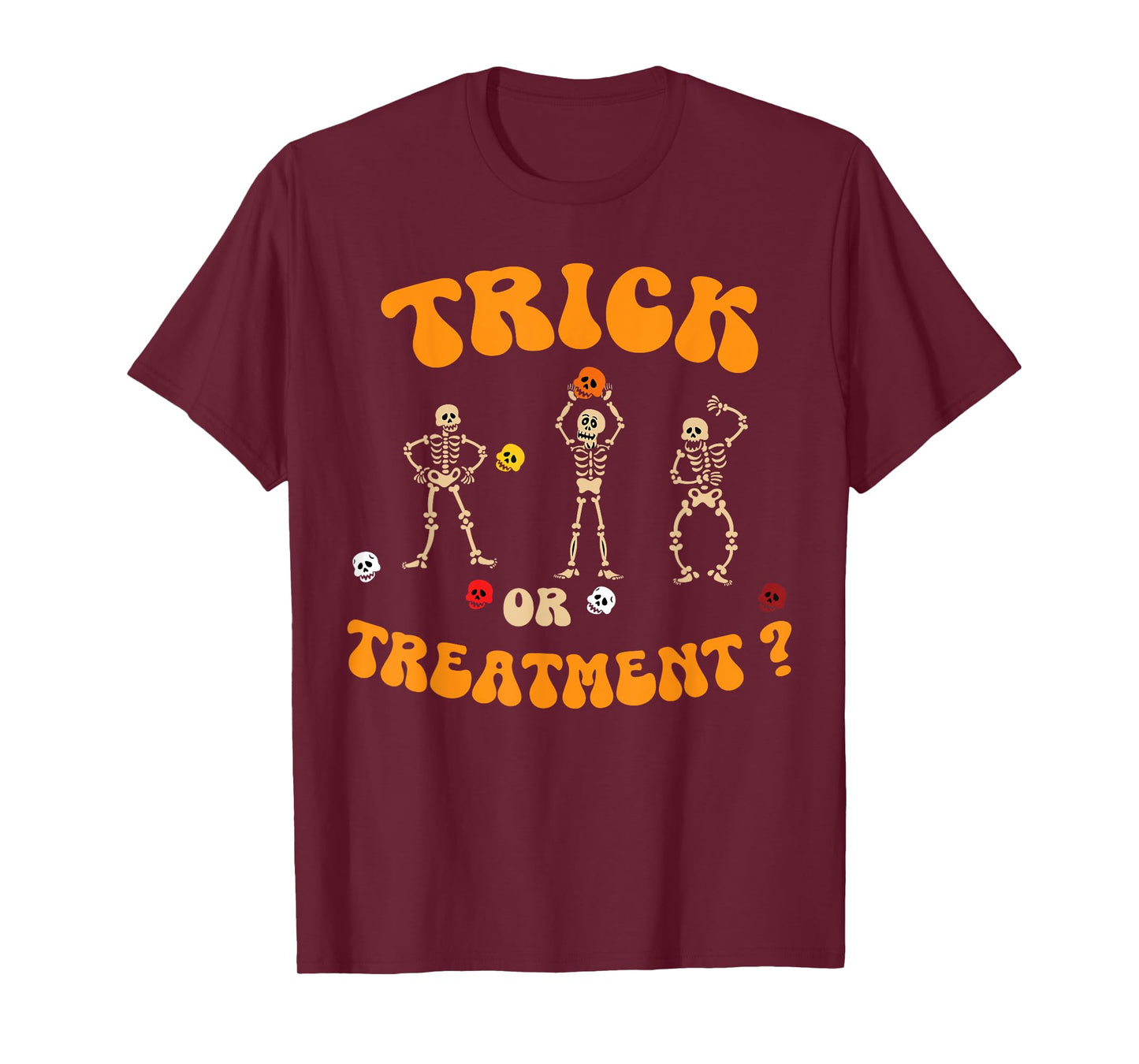 Trick Or Treatment Physical Therapy Skeleton PT Halloween T-Shirt