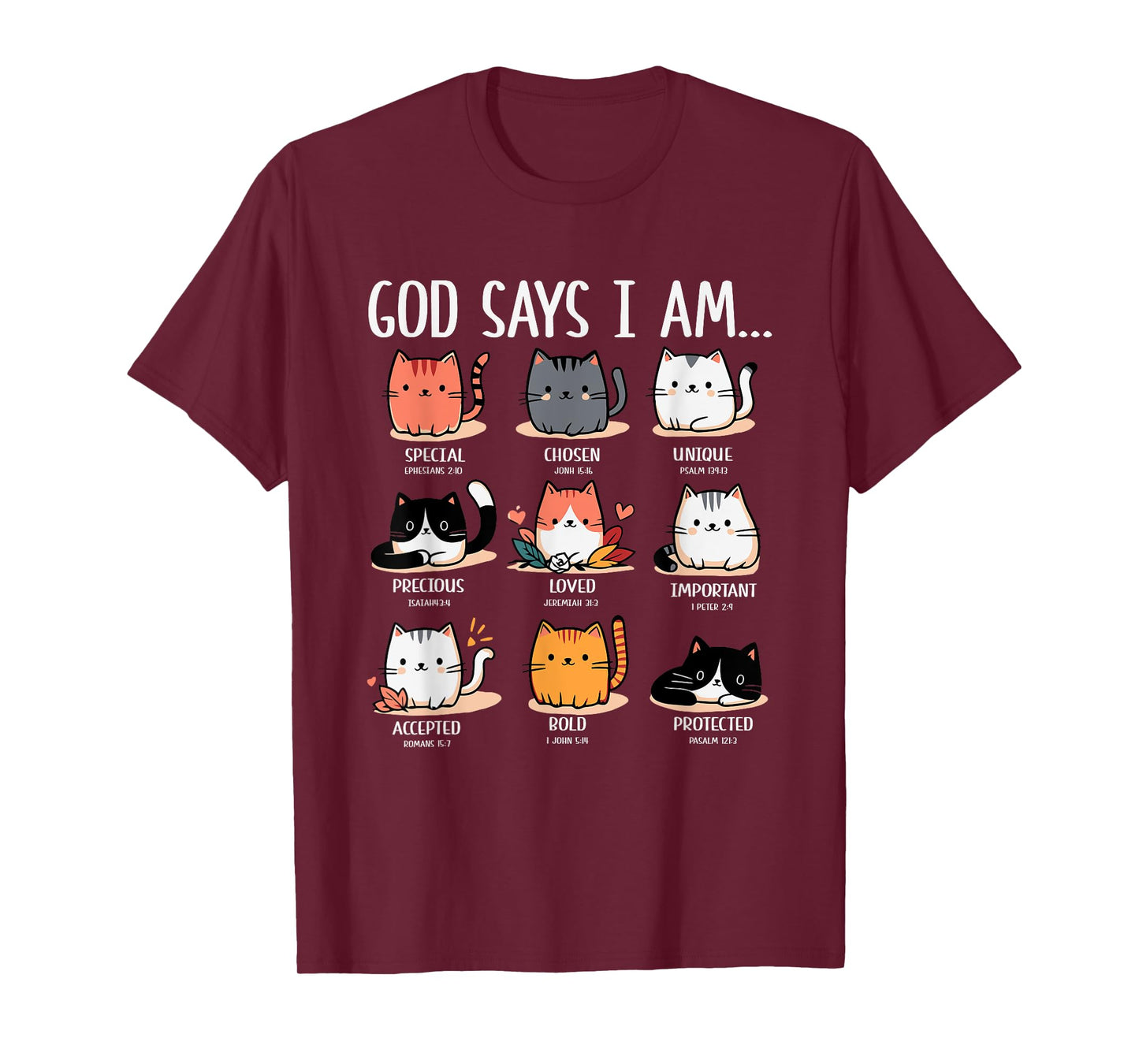 God Says I Am Special Chosen Unique Loved T-Shirt