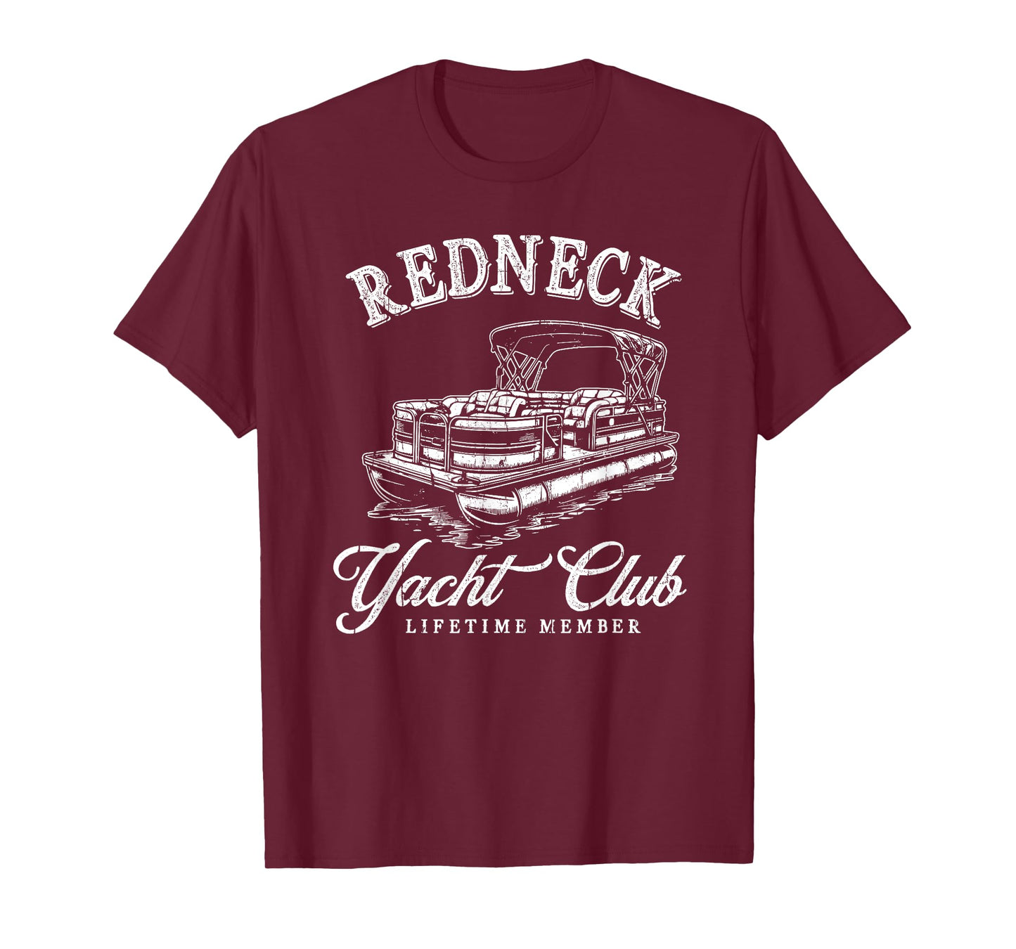 Redneck Yacht Social Club, Lifetime Member T-Shirt