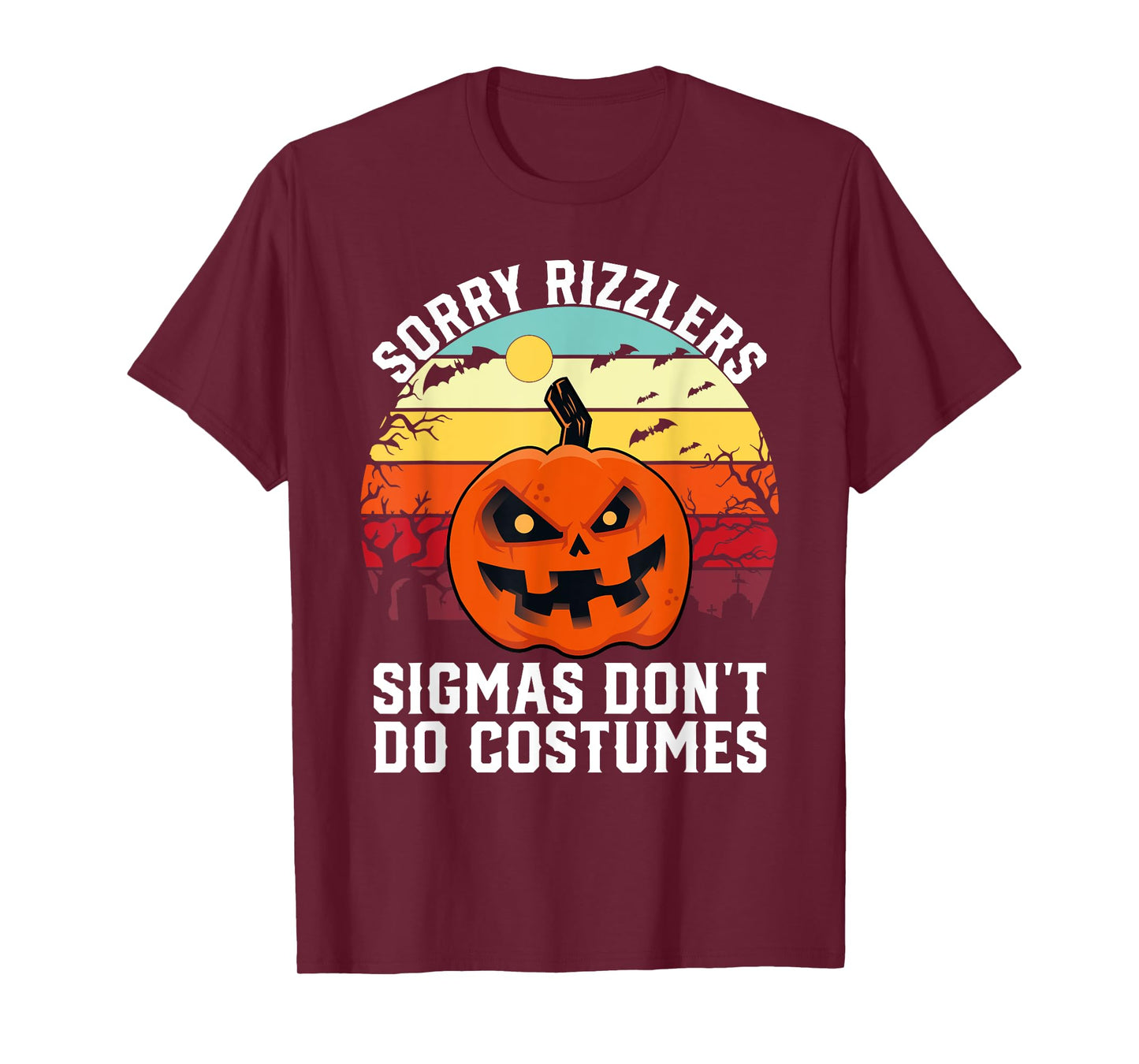 Sorry Rizzlers Sigmas Don't Do Costumes Vintage Halloween T-Shirt