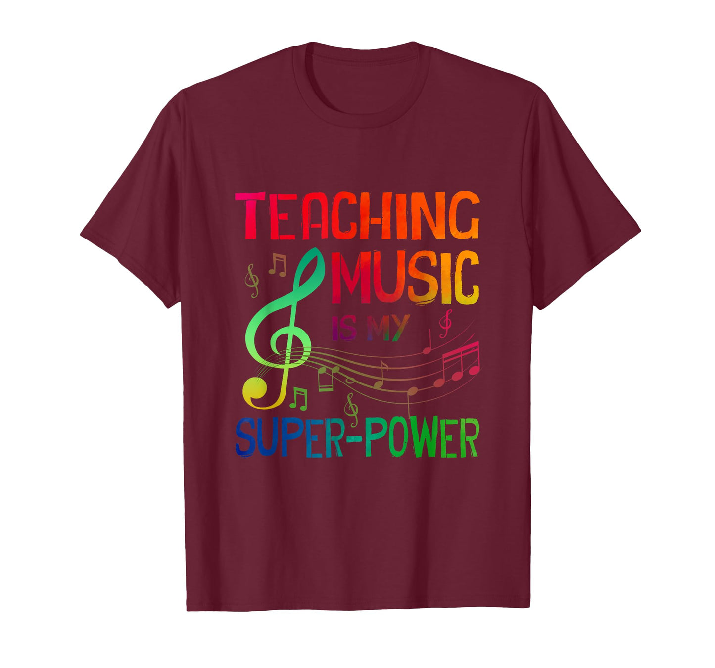 Teaching Music Is My Superpower Back To School Music Teacher T-Shirt for Men Women