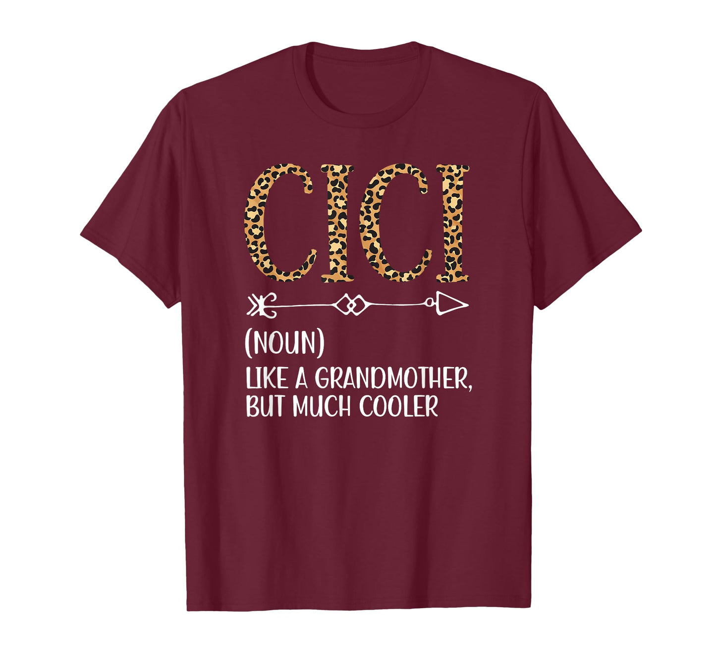 Cici Definition Cici Grandma Cici Grandmother T-Shirt