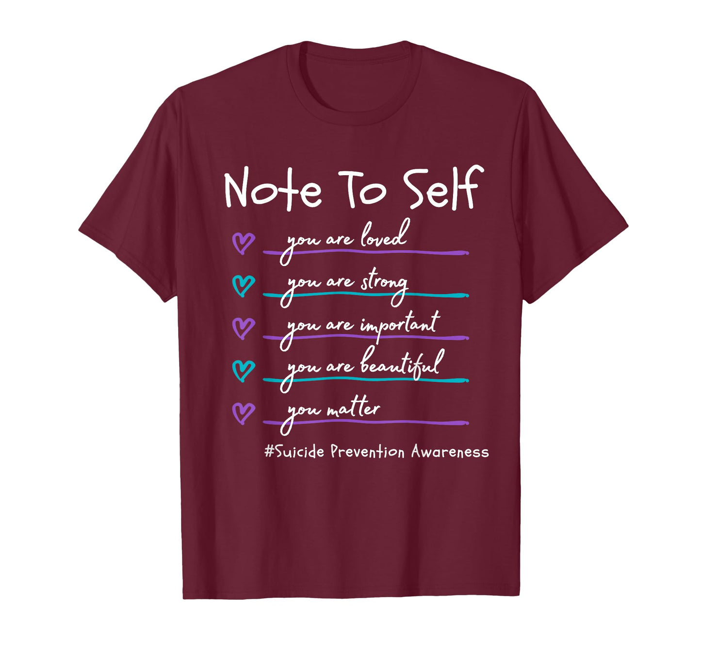 Note To Self You Matter Suicide Prevention Awareness T-Shirt