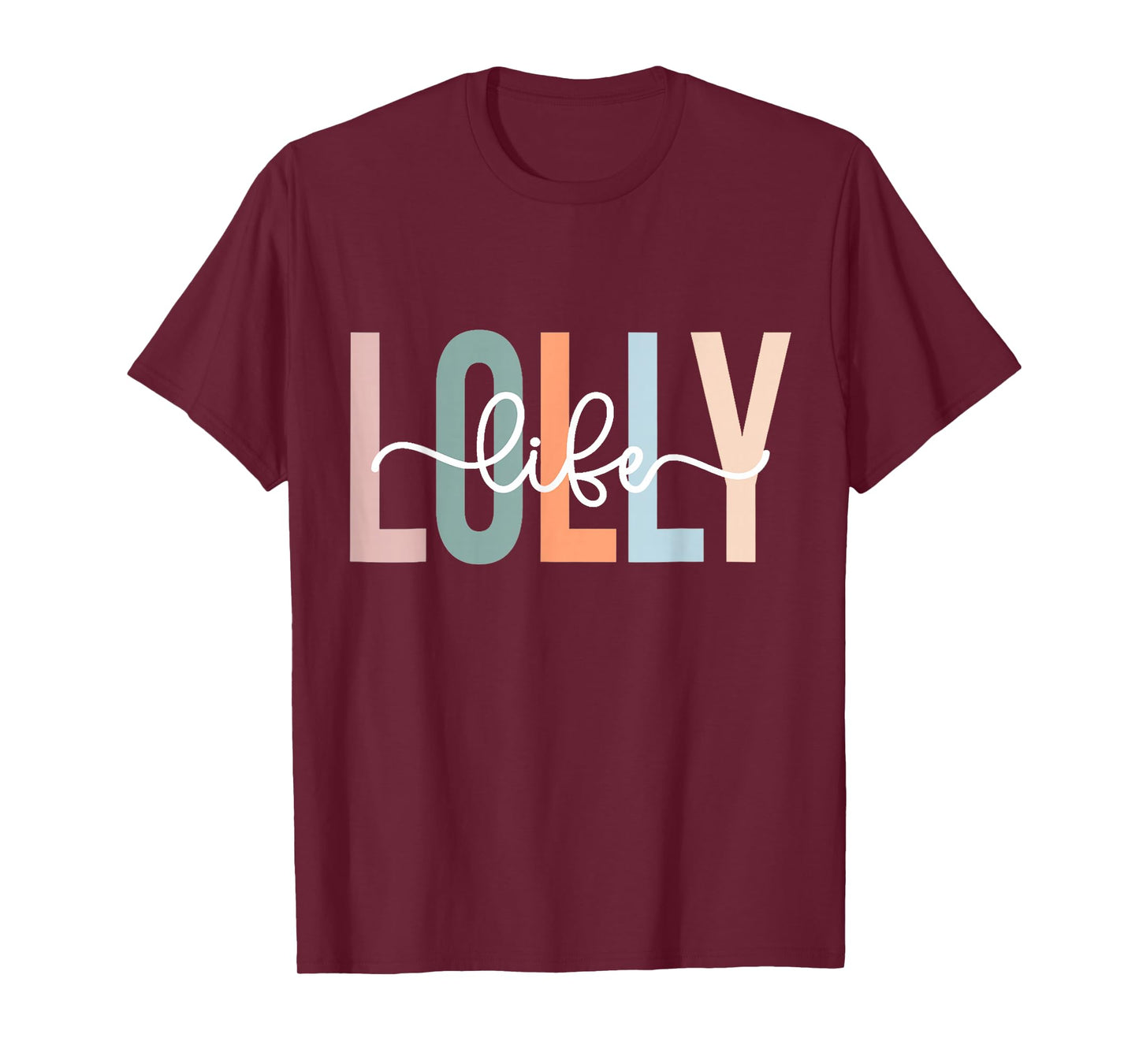 Lolly Life Lolly Grandma Tee Gifts Unique Lolly Grandma Lolly Grandmother Lolly Life Womens T-Shirt