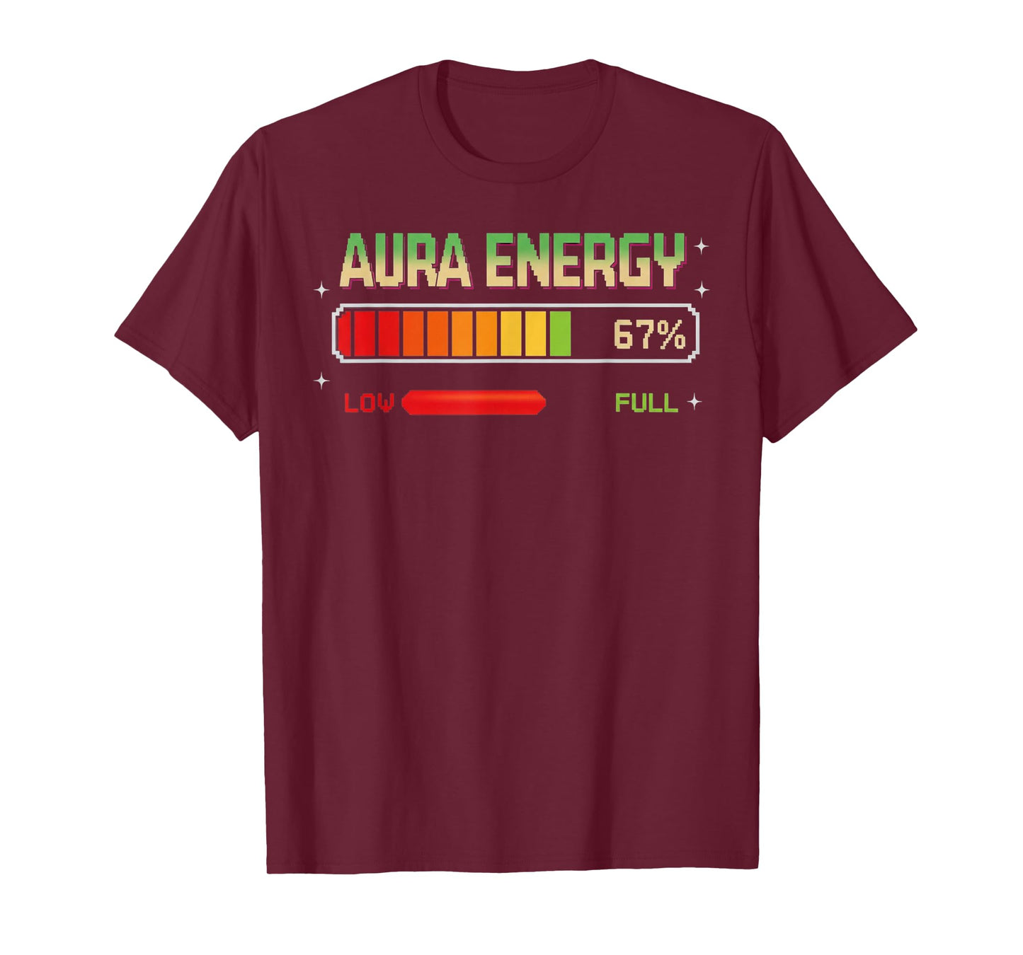 Aura Energy at 67 Funny Six Seven Meme Gen Alpha Slang T-Shirt