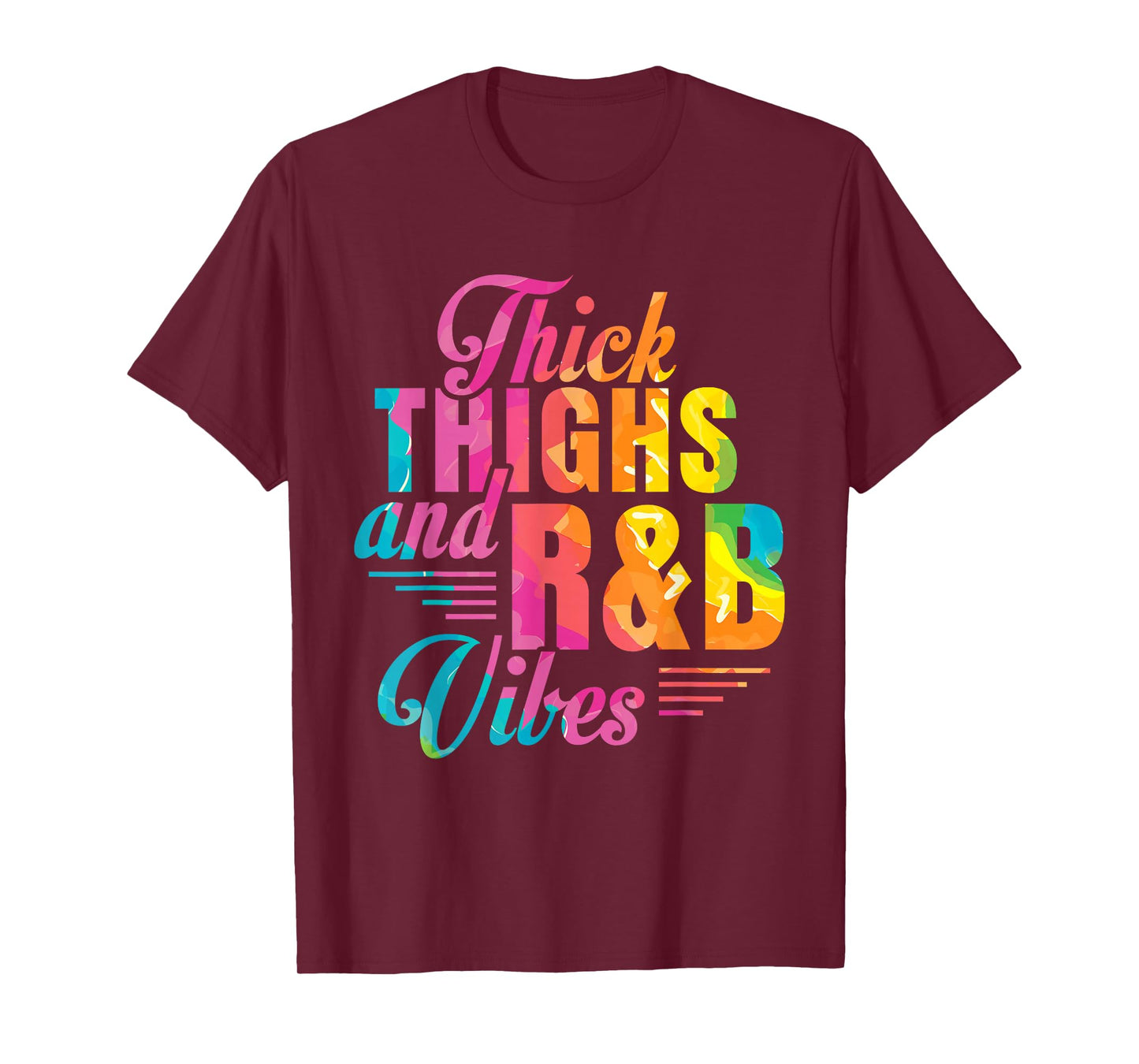 Thick Thighs R&B Vibes T-Shirt