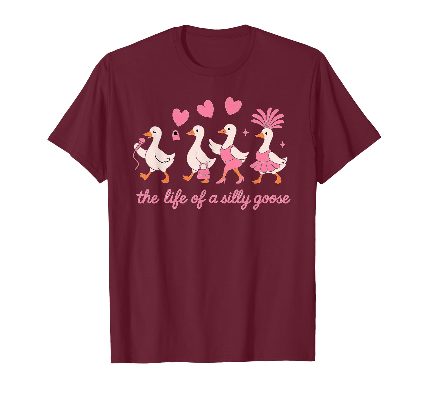 The Life of a Silly Goose Funny Trendy Meme Show Girl Design T-Shirt