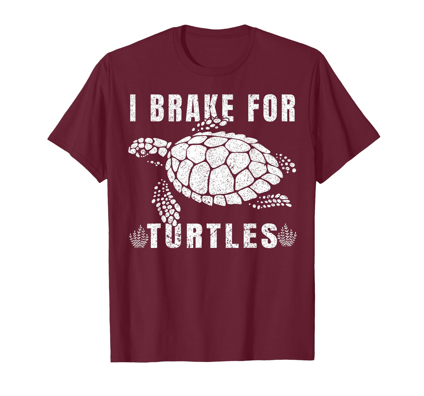 I Brake For Turtles Funny Saying for Turtle Lovers T-Shirt
