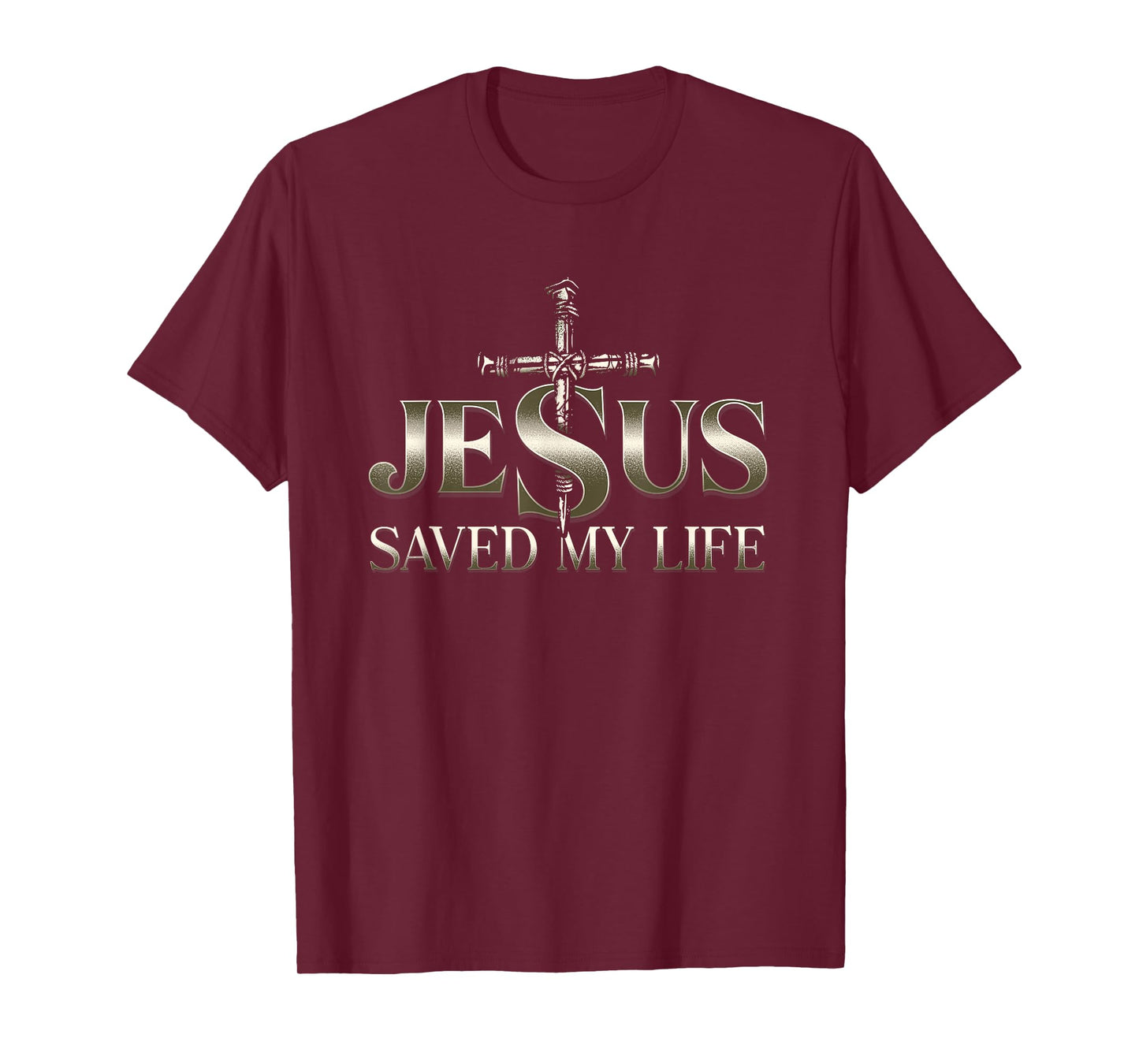 Jesus Christ Saved My Life Gift for Women Men T-Shirt