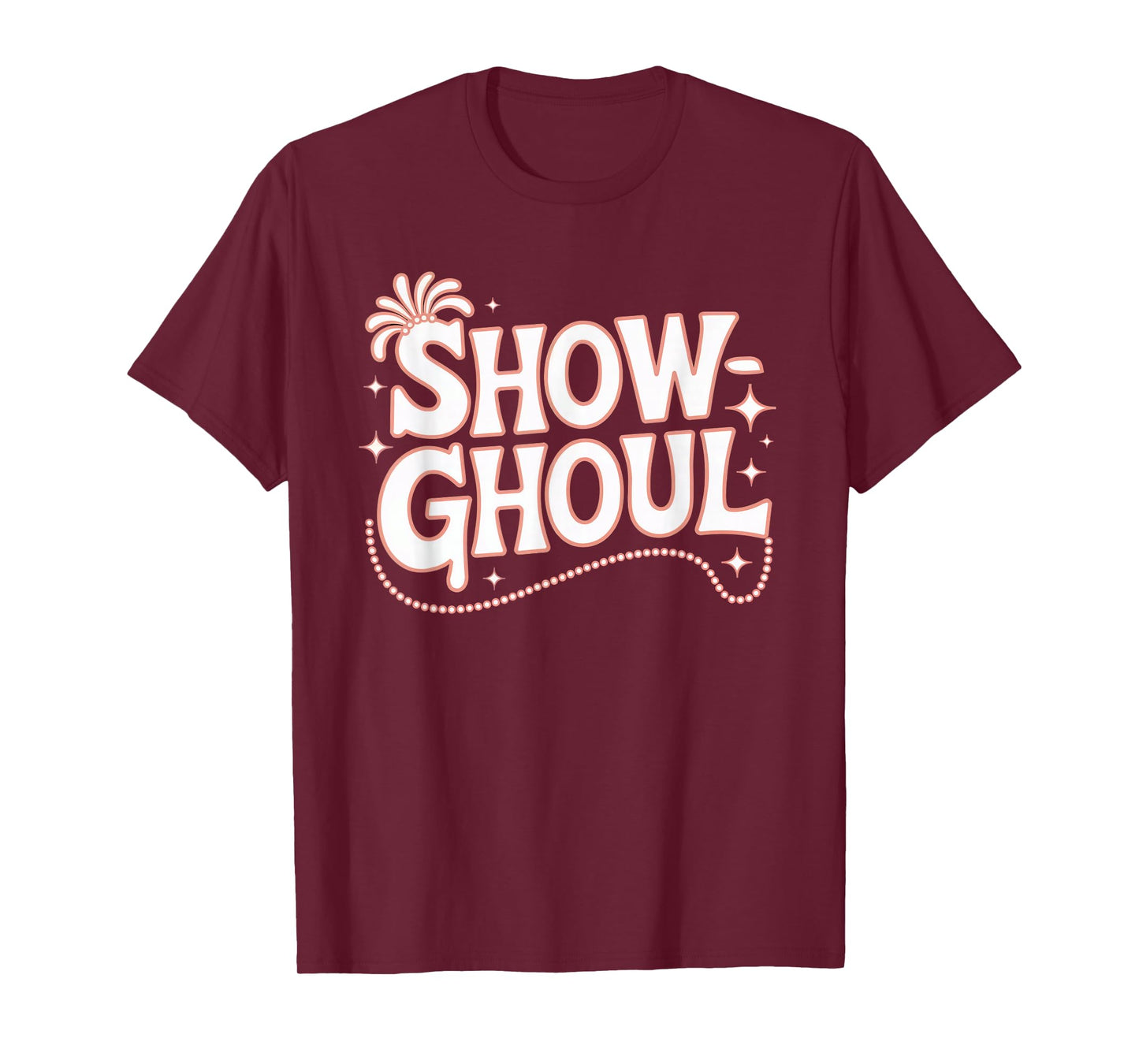 Life of a Showghoul Halloween Showgirl Vibes T-Shirt