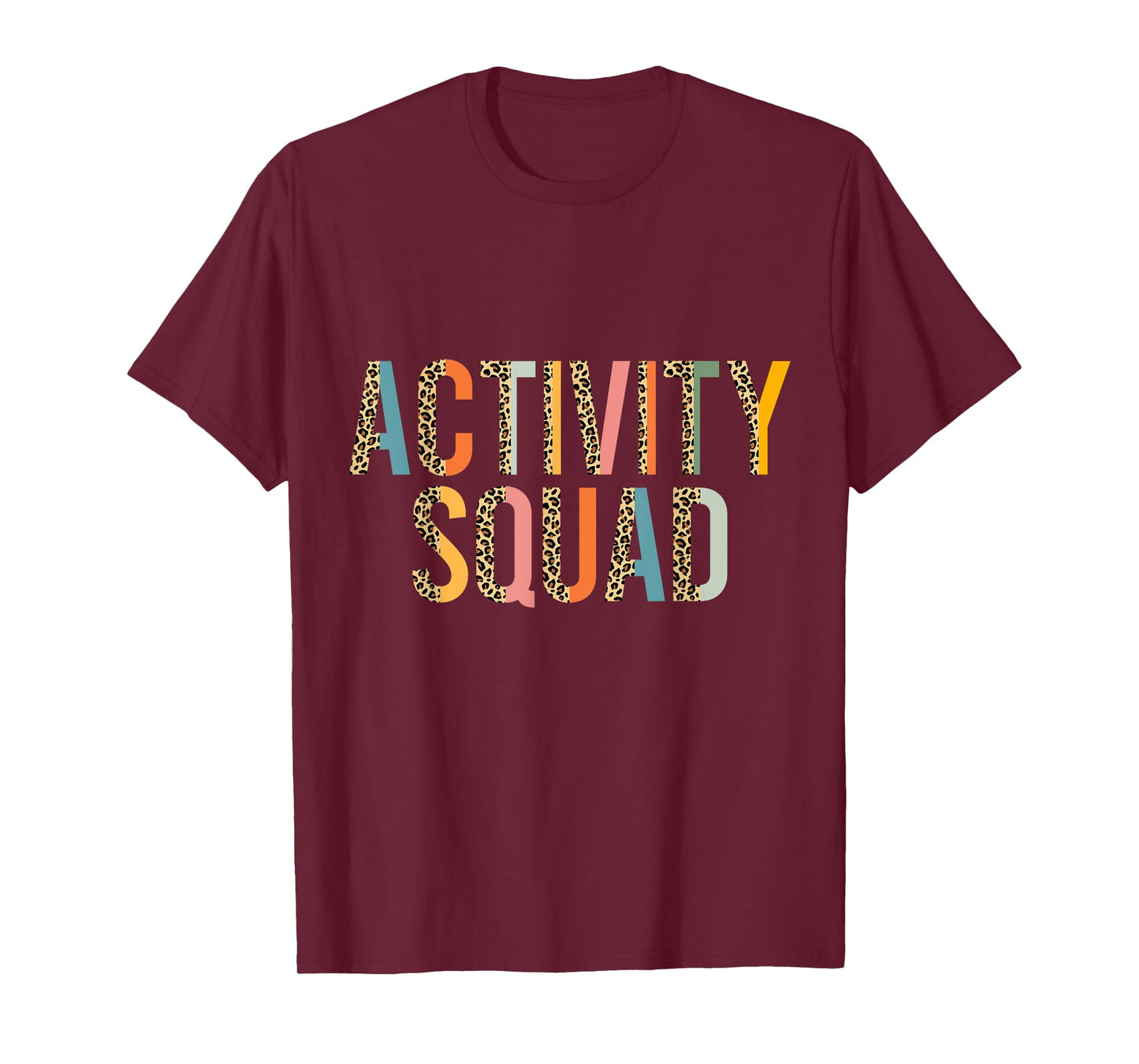 Activity Squad for Activity Assistant Activity Director T-Shirt
