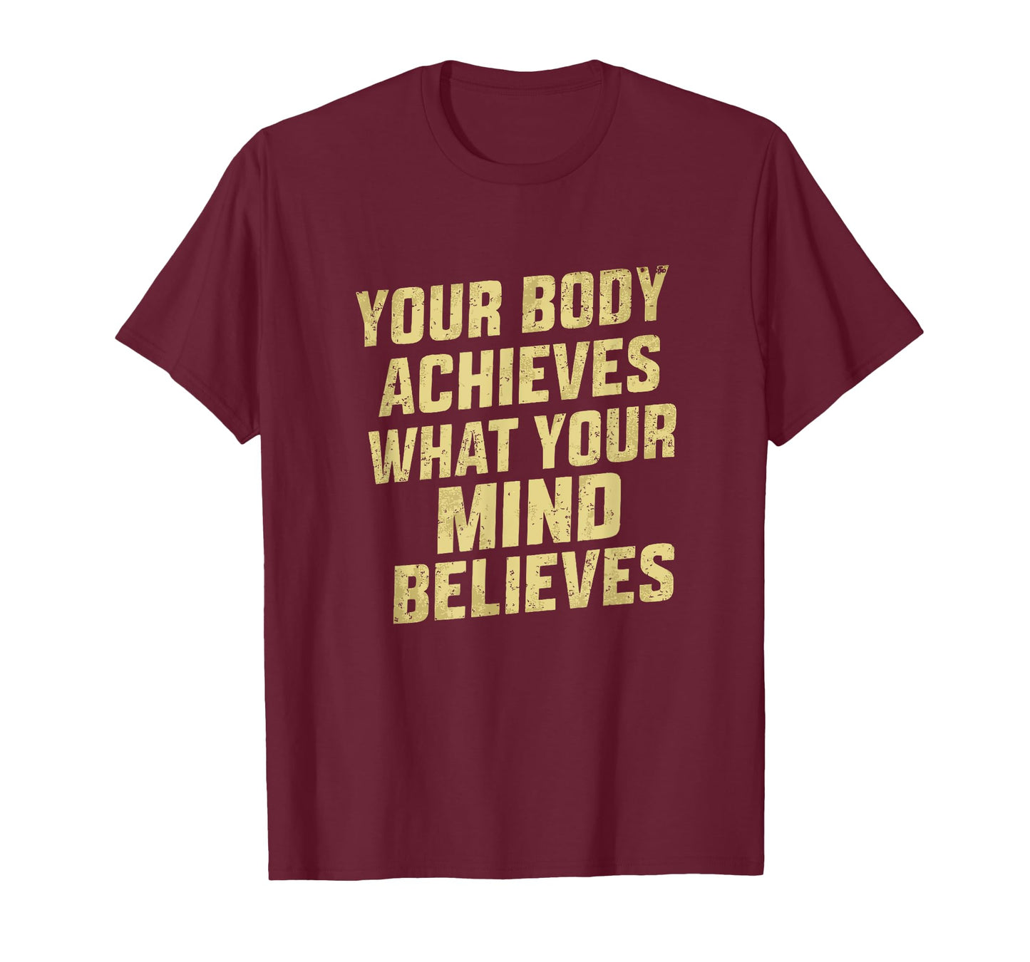 funny gym motivational and inspirational quote for women T-Shirt