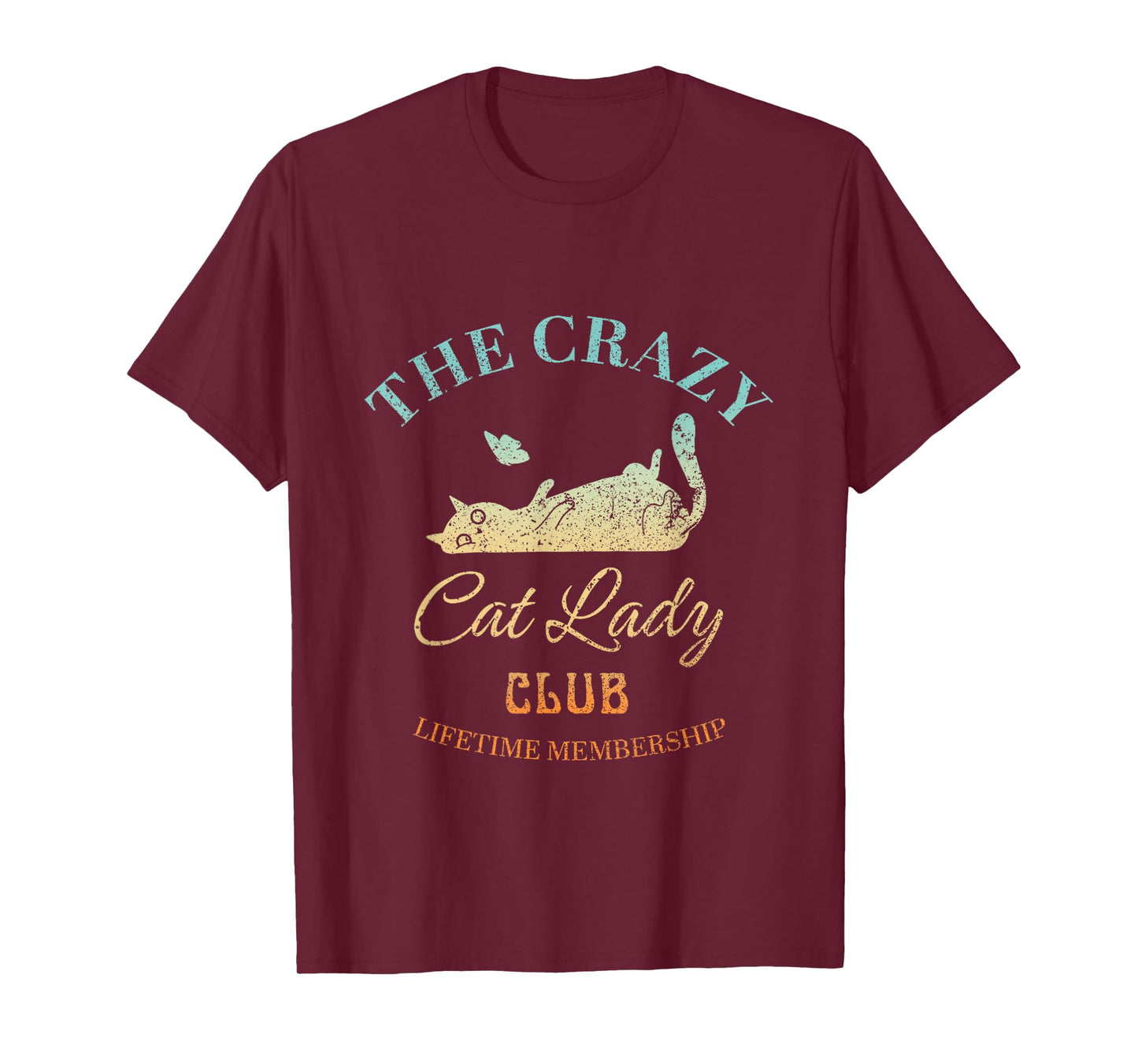 The Crazy Cat Lady Club Lifetime Membership Cat Lover T-Shirt