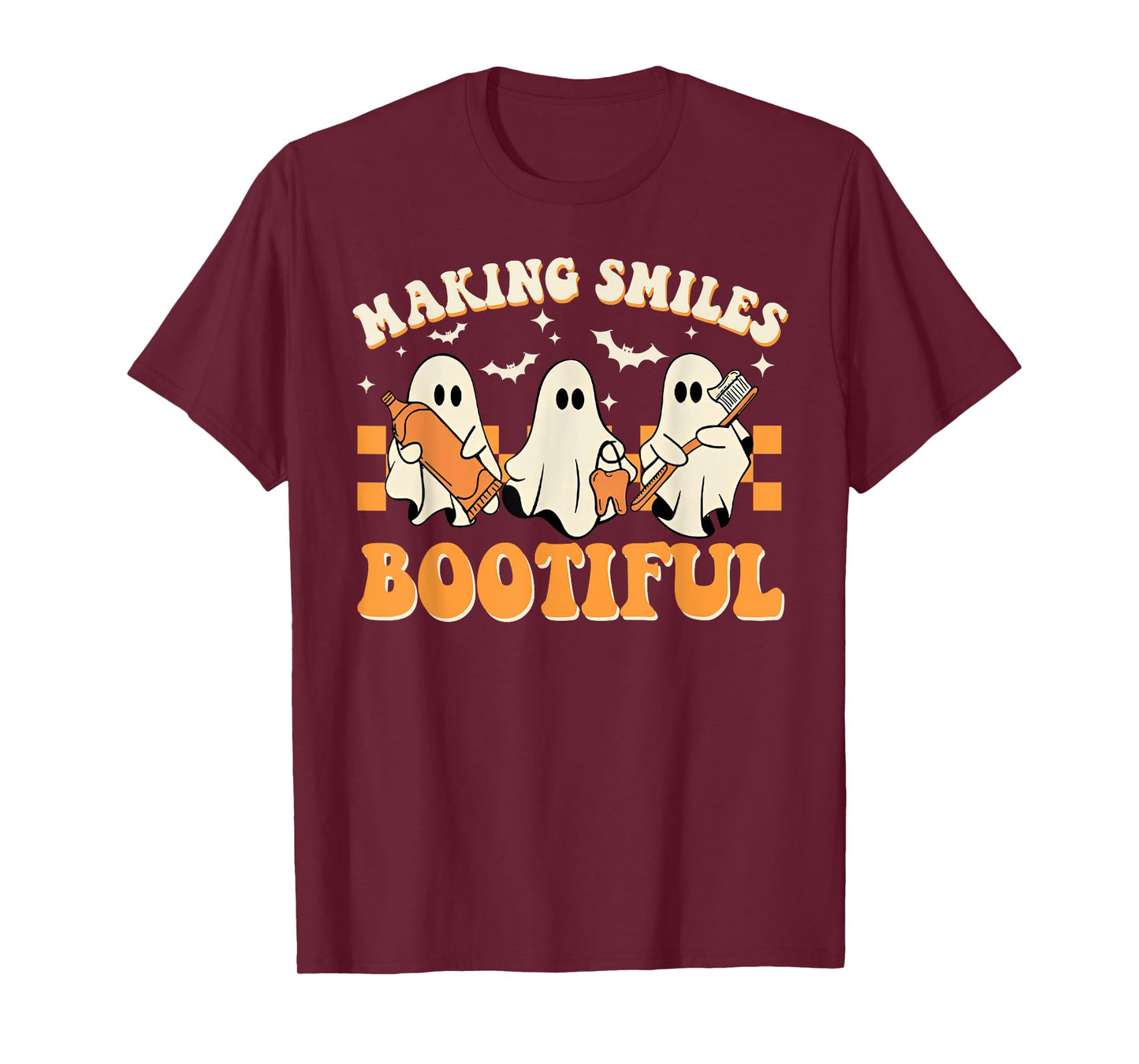 Making Smiles Bootiful Halloween Funny Ghost Dentist Dental T-Shirt