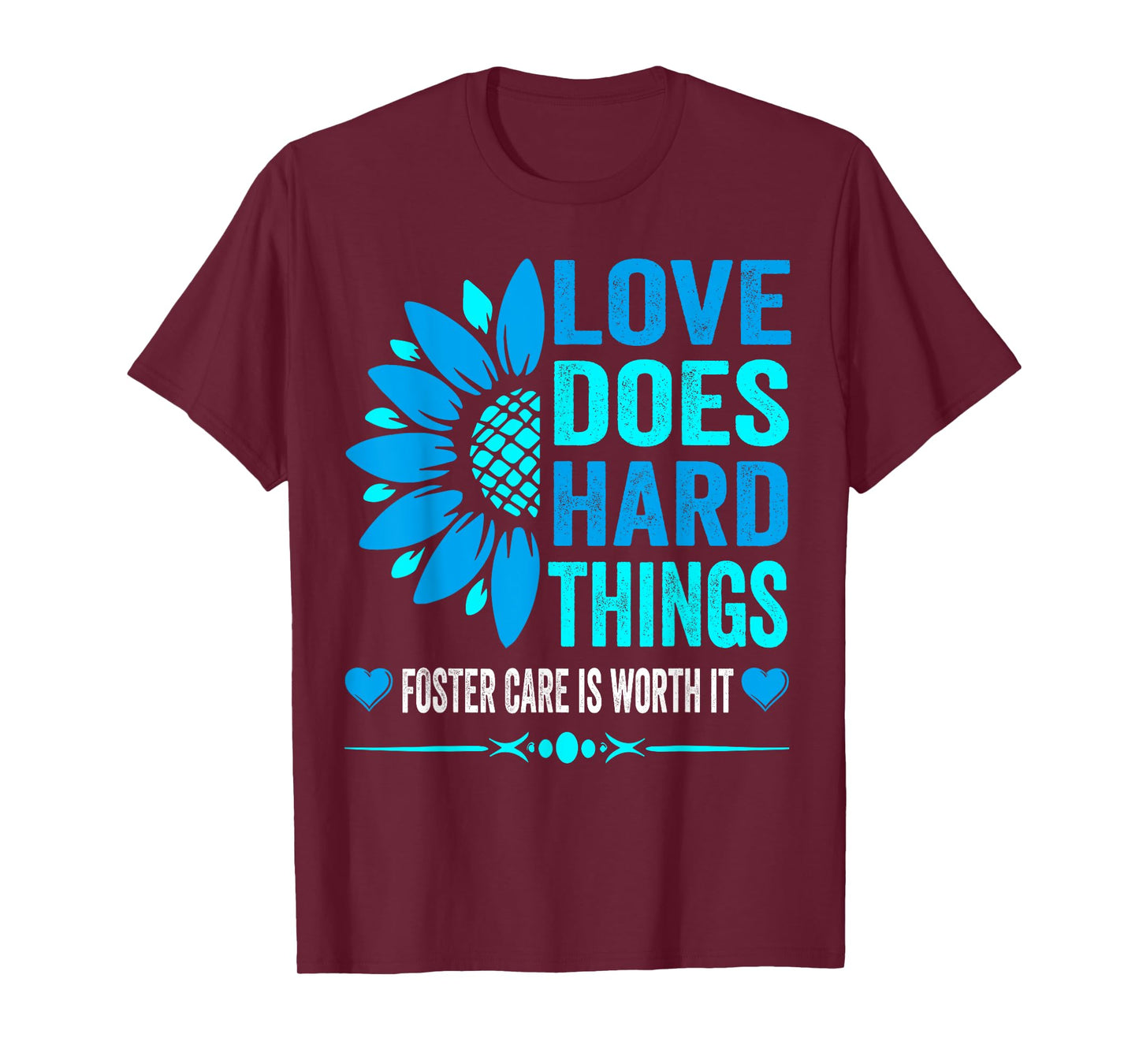 Love Does Hard Things Foster Care Awareness Support adoption T-Shirt